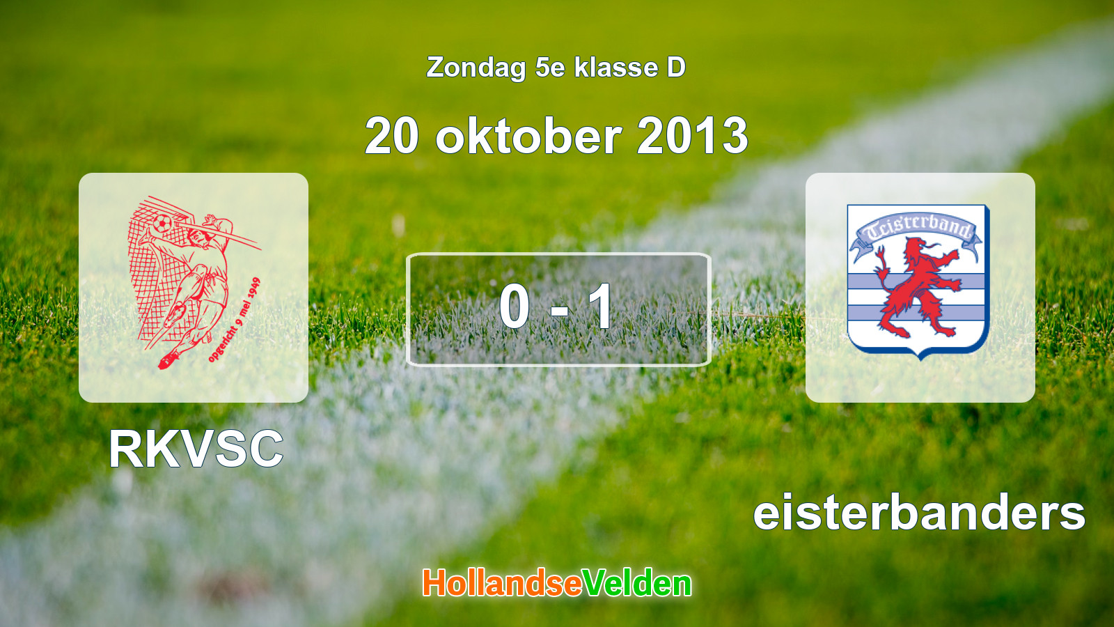 Gespeelde wedstrijd: RKVSC - Teisterbanders 0 - 1 (20 oktober 2013)
