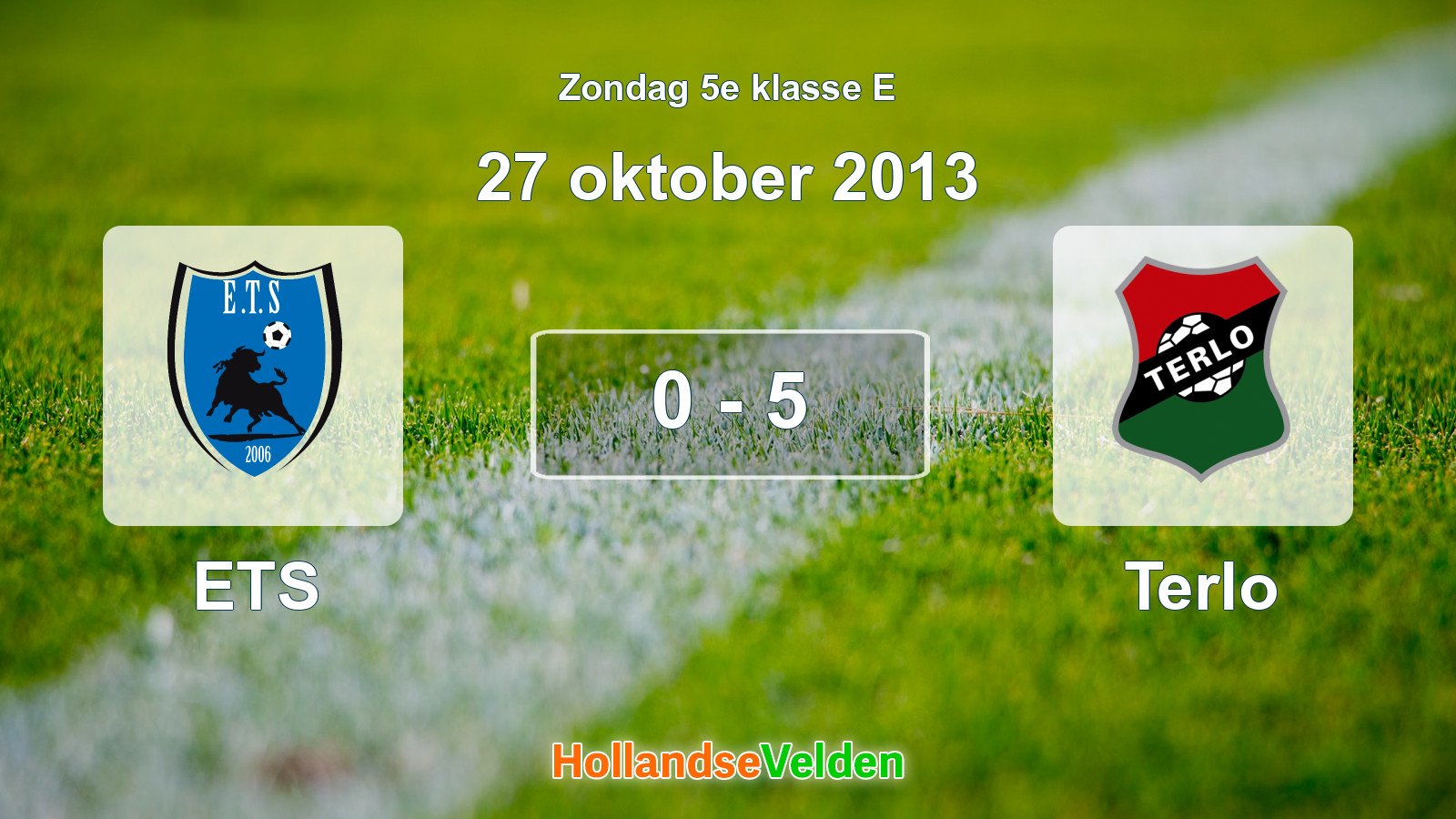 Gespeelde wedstrijd: ETS - Terlo 0 - 5 (27 oktober 2013)