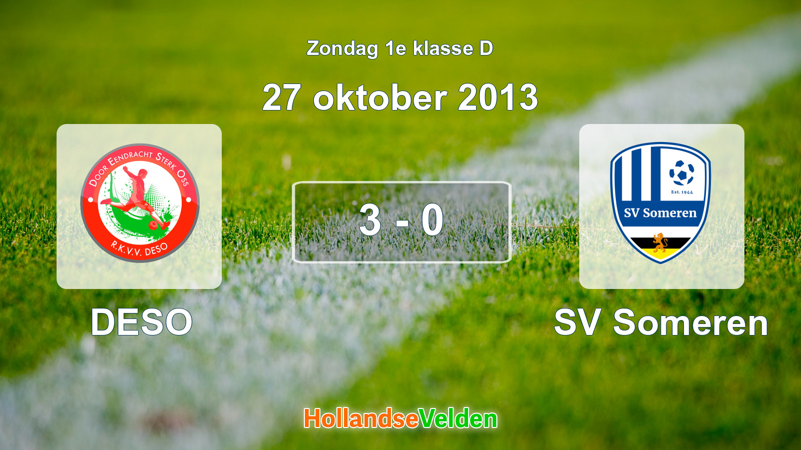 Gespeelde wedstrijd: DESO - SV Someren 3 - 0 (27 oktober 2013)