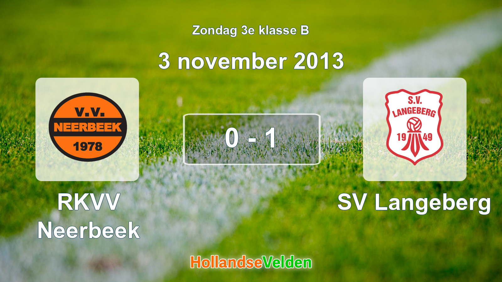 Gespeelde wedstrijd: RKVV Neerbeek - SV Langeberg 0 - 1 (3 november 2013)