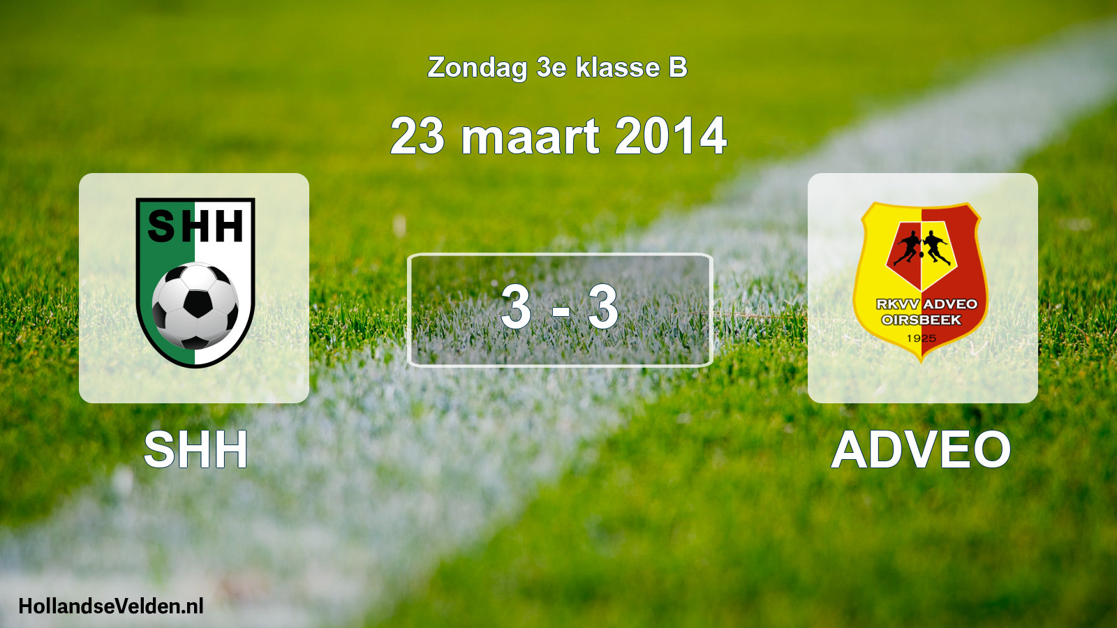 Gespeelde wedstrijd: SHH - ADVEO 3 - 3 (23 maart 2014)