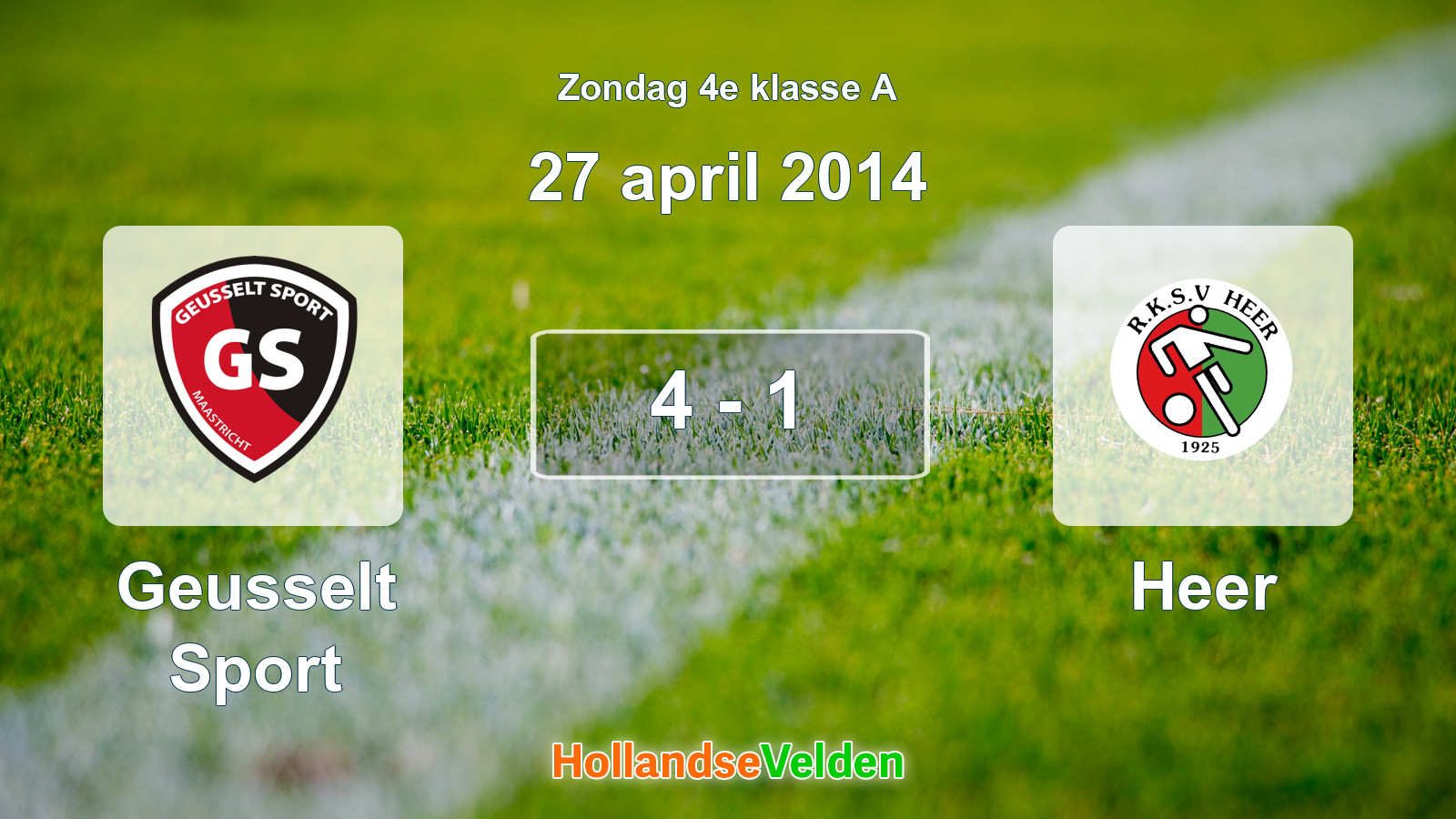 Gespeelde wedstrijd: Geusselt Sport - Heer 4 - 1 (27 april 2014)