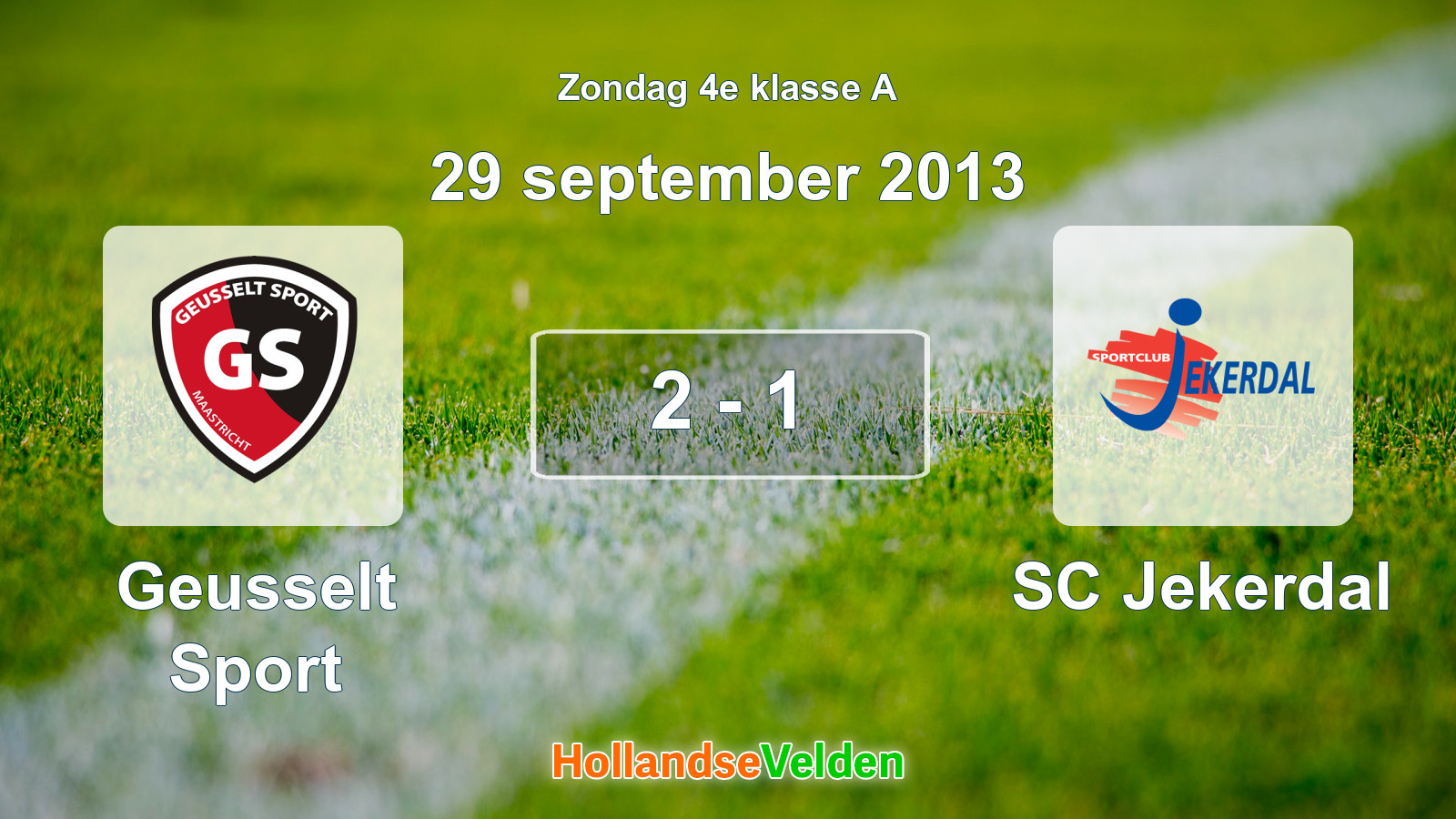 Gespeelde wedstrijd: Geusselt Sport - SC Jekerdal 2 - 1 (29 september 2013)