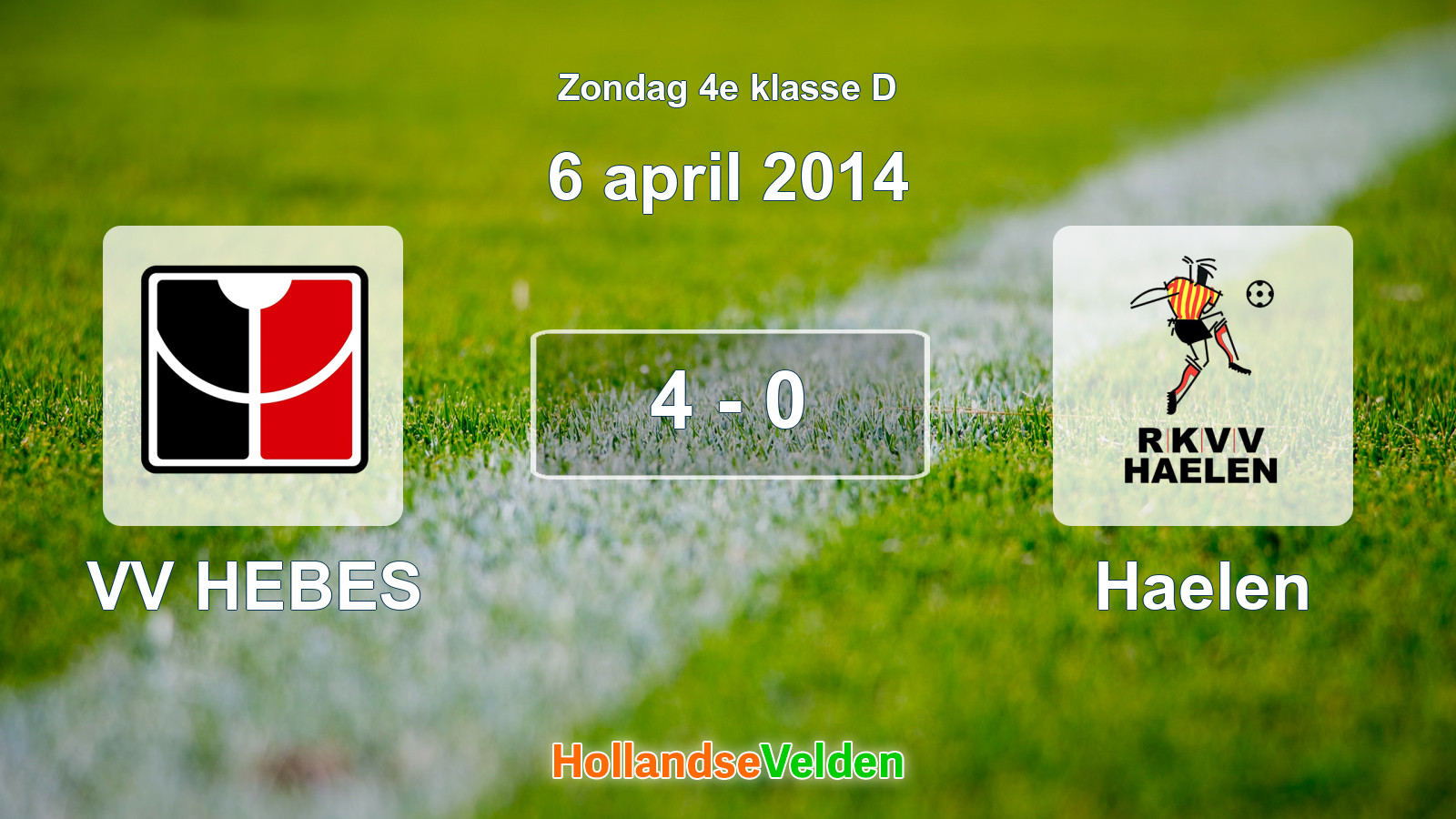 Gespeelde wedstrijd: VV HEBES - Haelen 4 - 0 (6 april 2014)