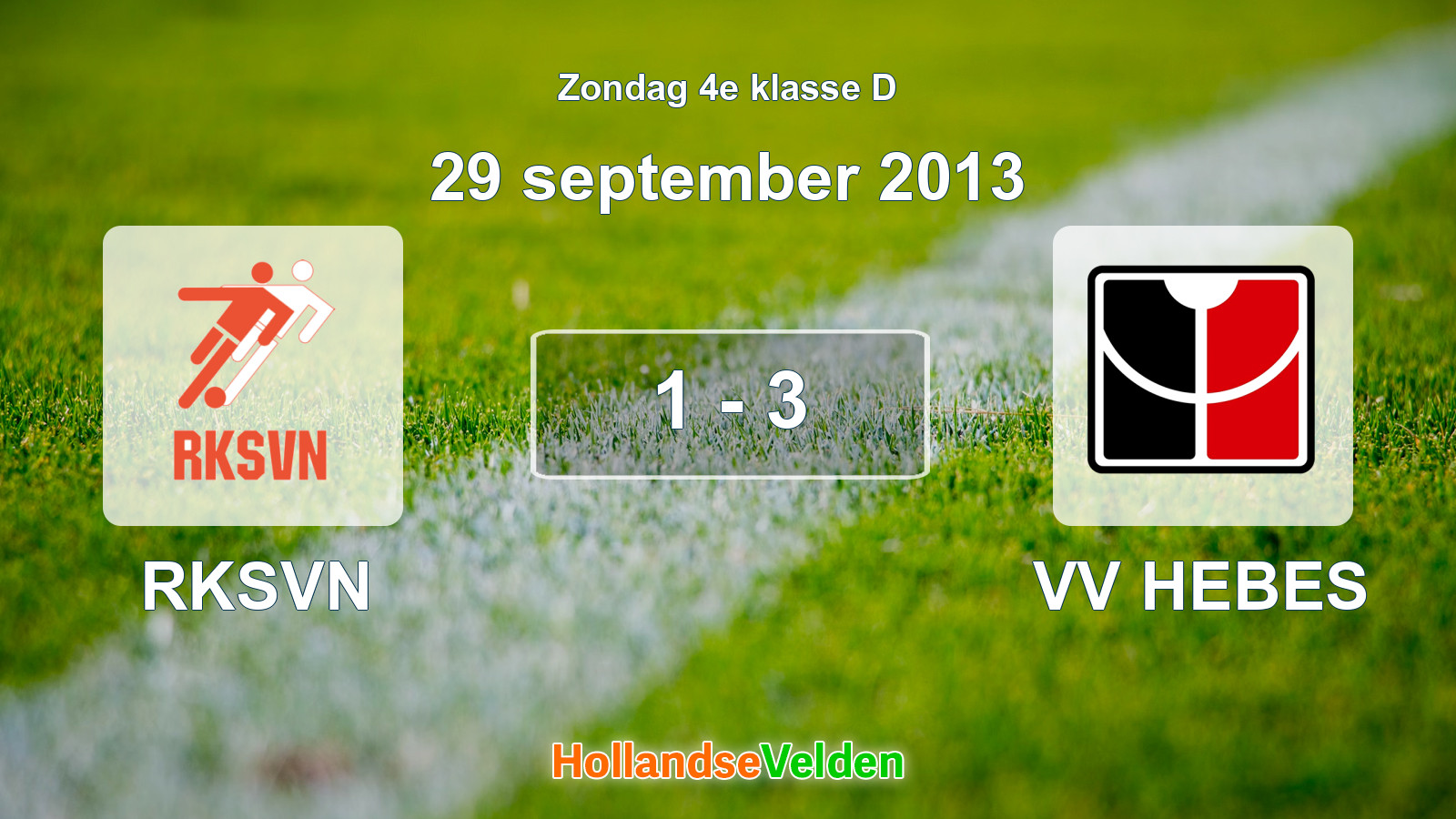 Gespeelde wedstrijd: RKSVN - VV HEBES 1 - 3 (29 september 2013)