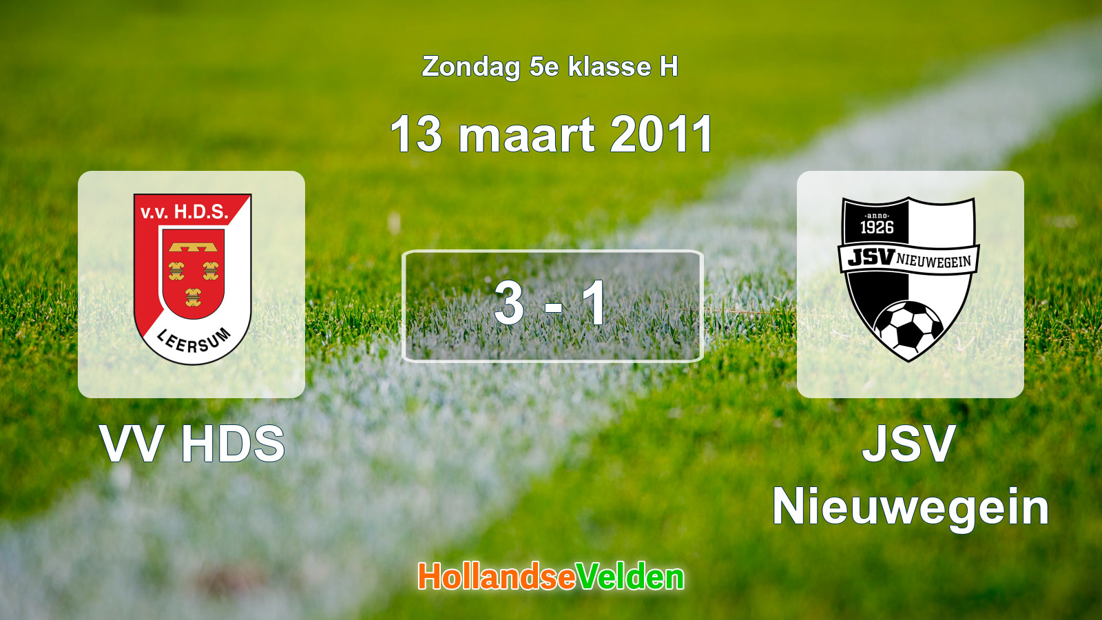 Gespeelde wedstrijd: VV HDS - JSV Nieuwegein 3 - 1 (13 maart 2011)