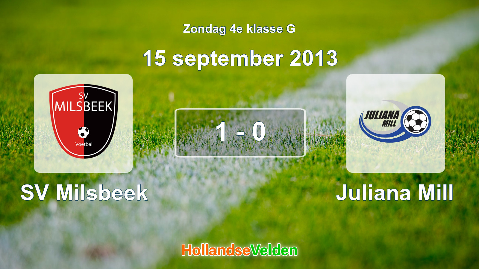 Gespeelde wedstrijd: SV Milsbeek - Juliana Mill 1 - 0 (15 september 2013)