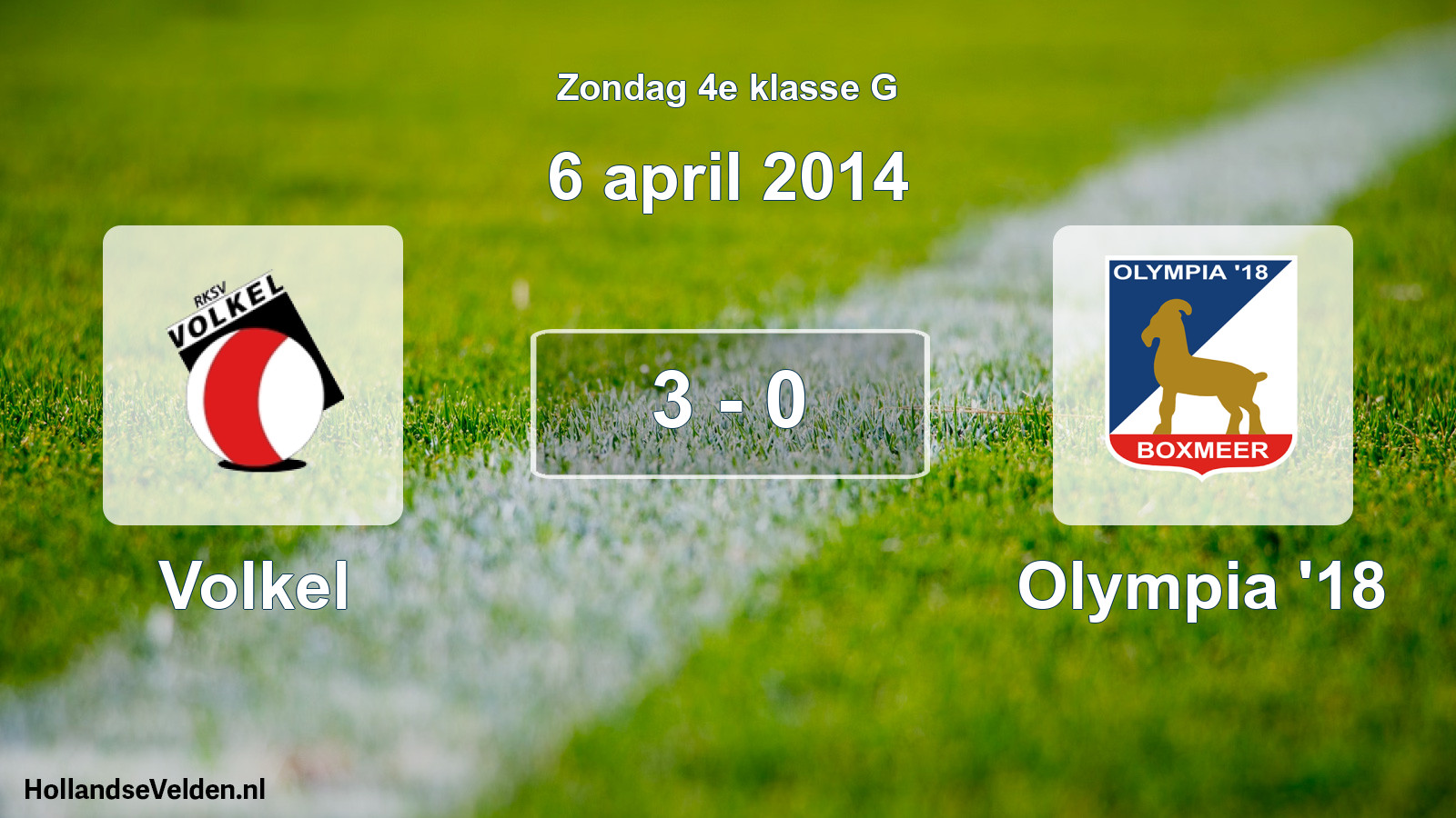 Gespeelde wedstrijd: Volkel - Olympia '18 3 - 0 (6 april 2014)