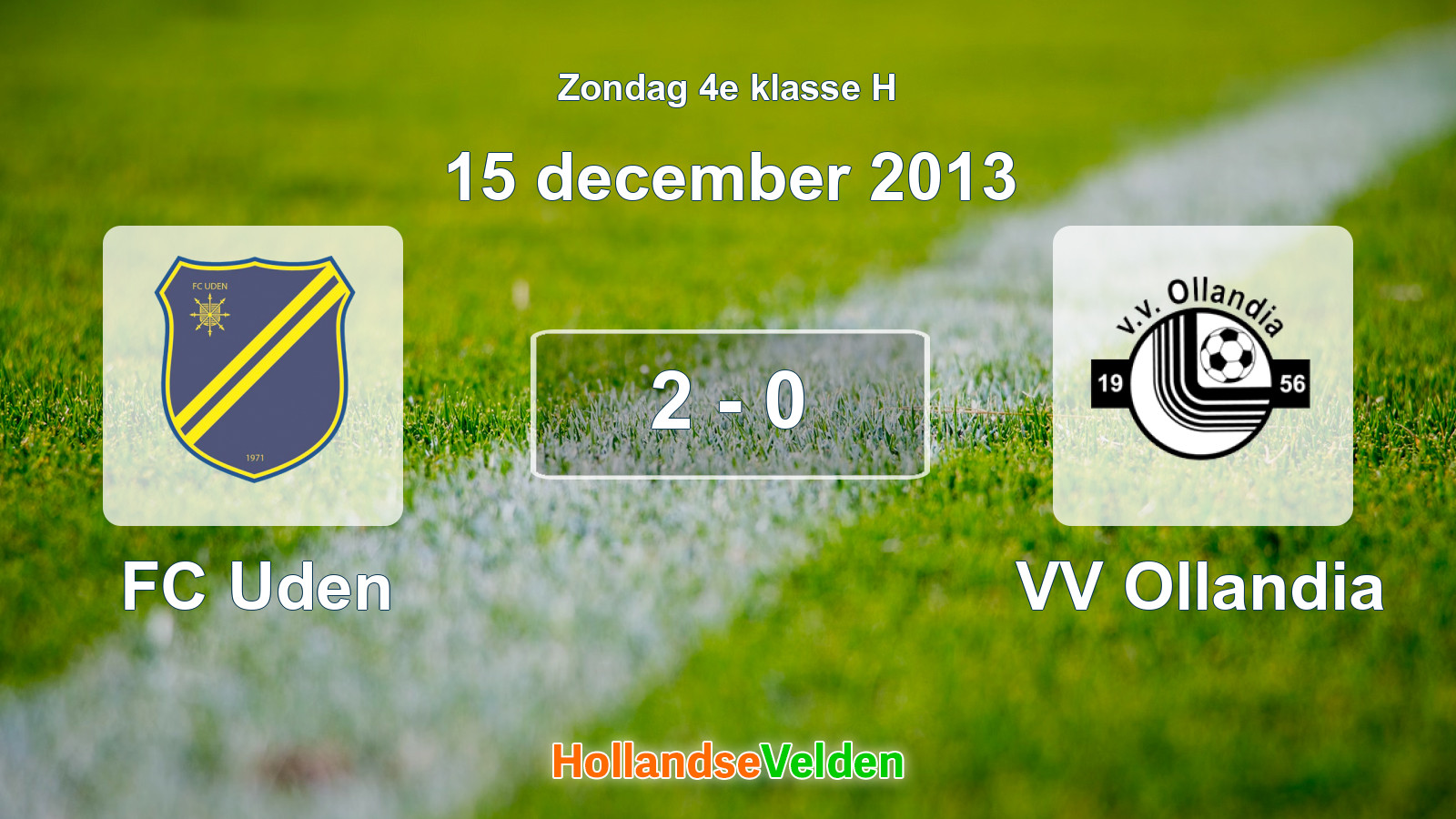 Gespeelde wedstrijd: FC Uden - VV Ollandia 2 - 0 (15 december 2013)