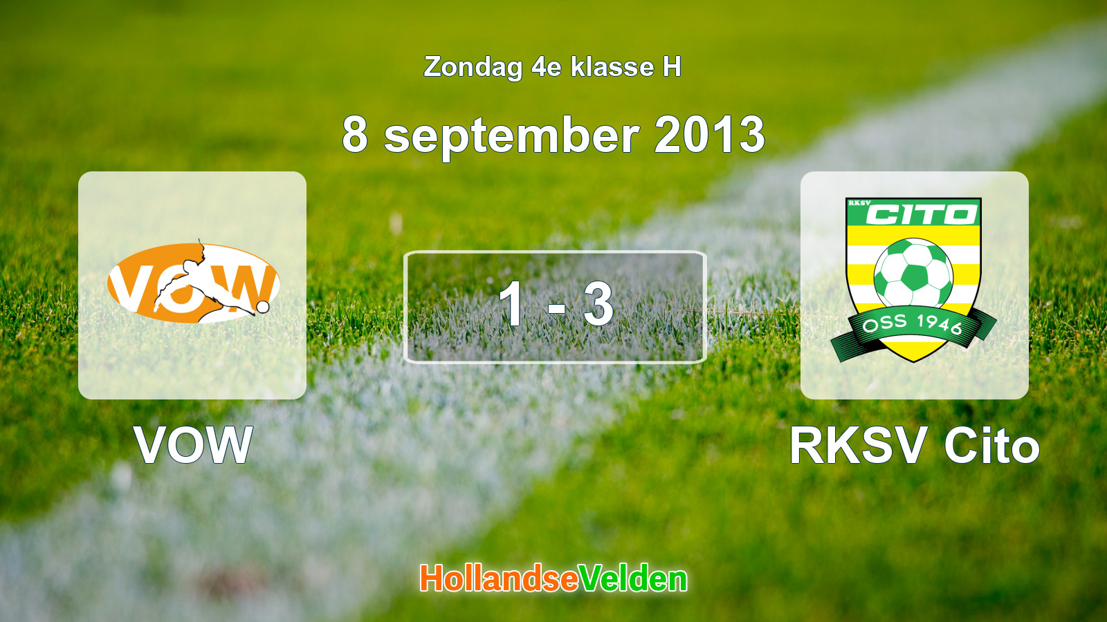 Gespeelde wedstrijd: VOW - RKSV Cito 1 - 3 (8 september 2013)
