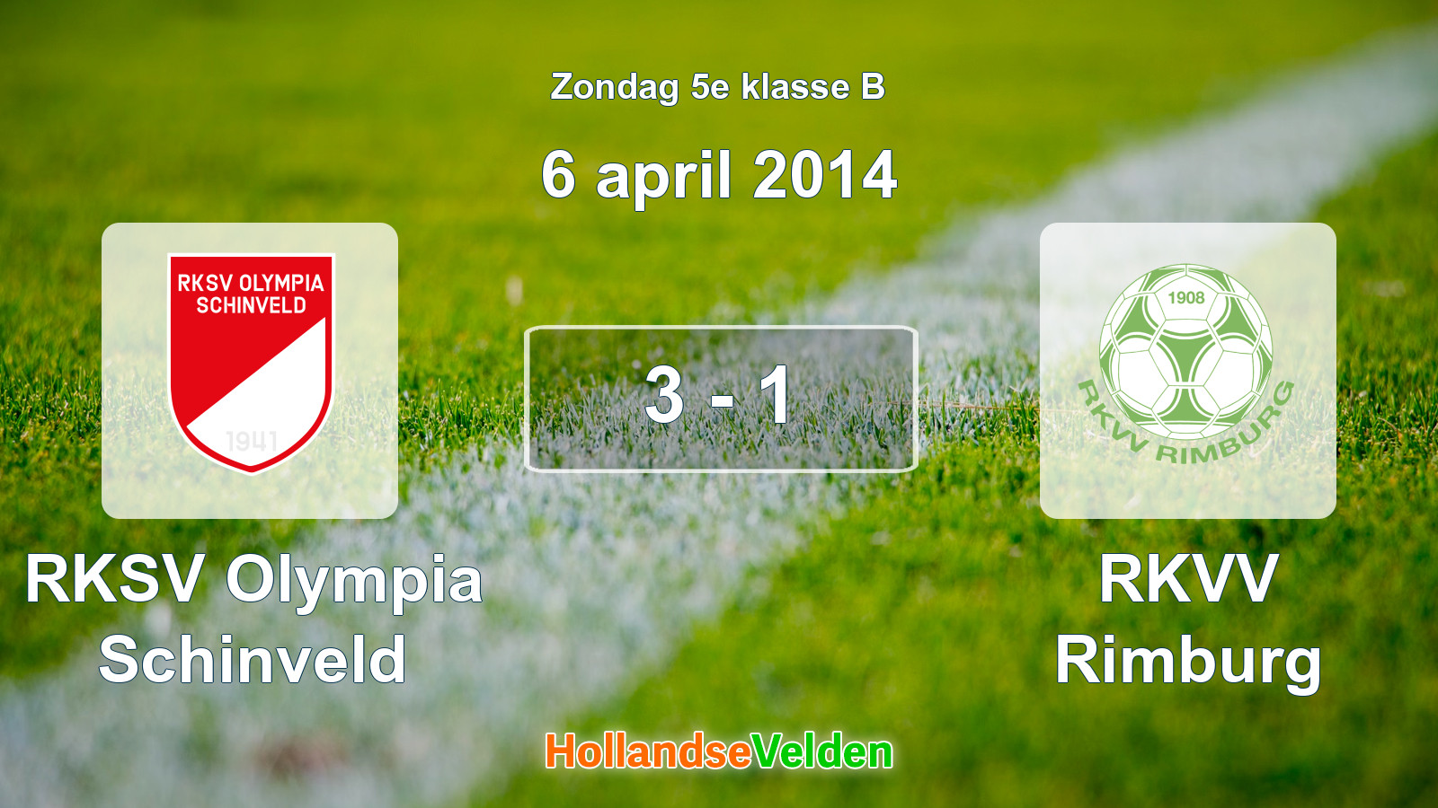 Gespeelde wedstrijd: RKSV Olympia Schinveld - RKVV Rimburg 3 - 1 (6 april 2014)
