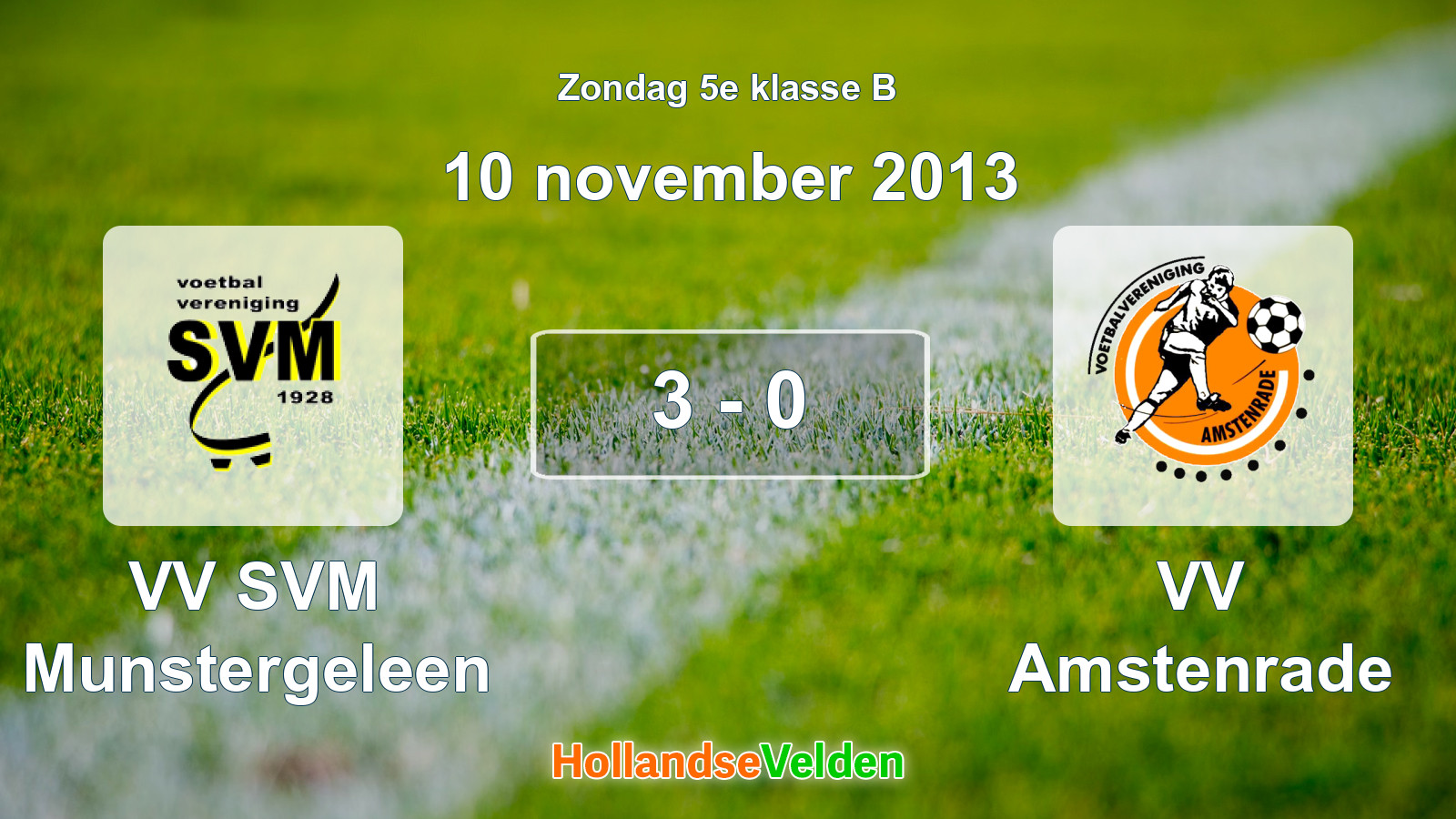 Gespeelde wedstrijd: VV SVM Munstergeleen - VV Amstenrade 3 - 0 (10 november 2013)