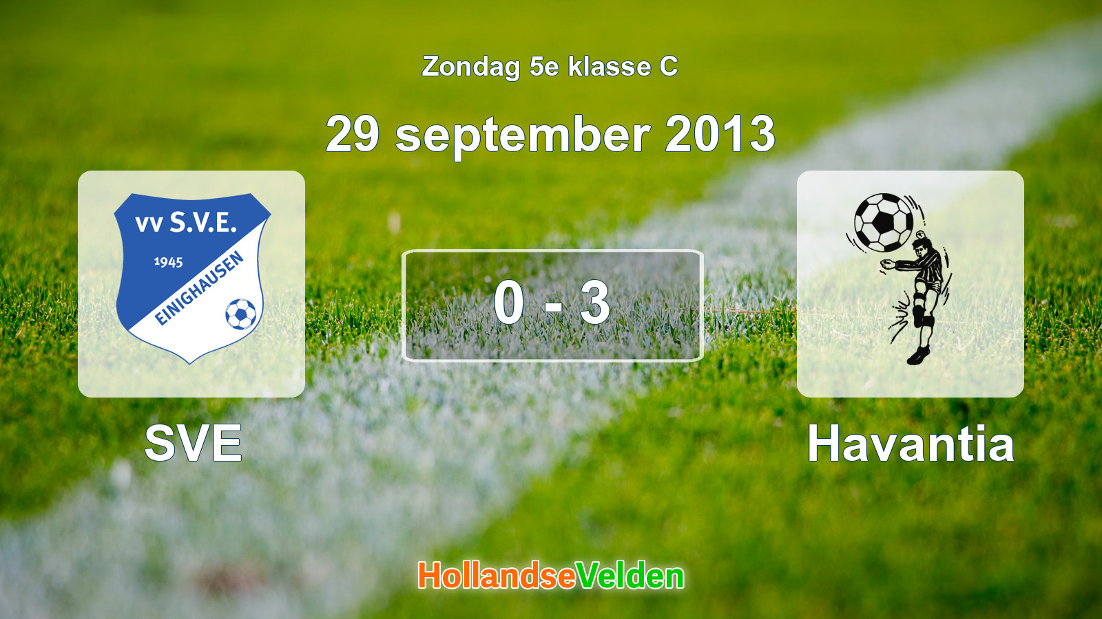 Gespeelde wedstrijd: SVE - Havantia 0 - 3 (29 september 2013)