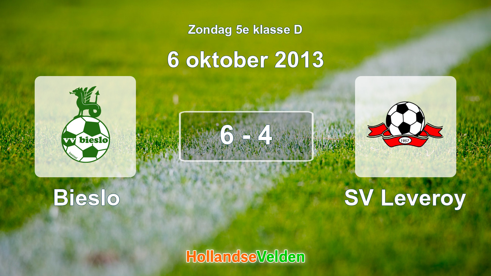 Gespeelde wedstrijd: Bieslo - SV Leveroy 6 - 4 (6 oktober 2013)
