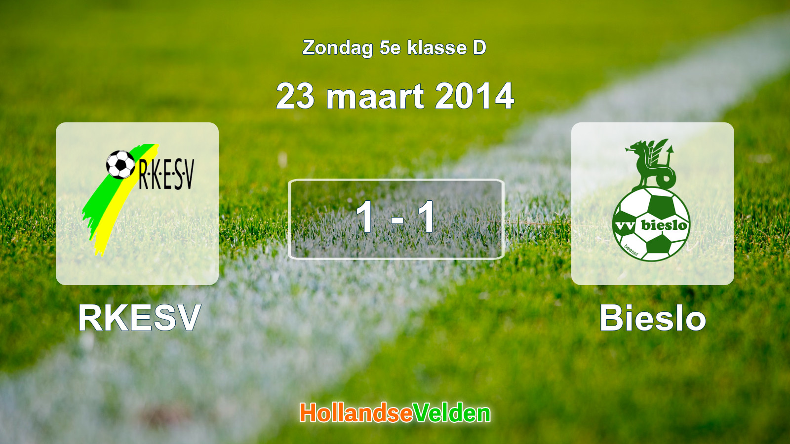 Gespeelde wedstrijd: RKESV - Bieslo 1 - 1 (23 maart 2014)