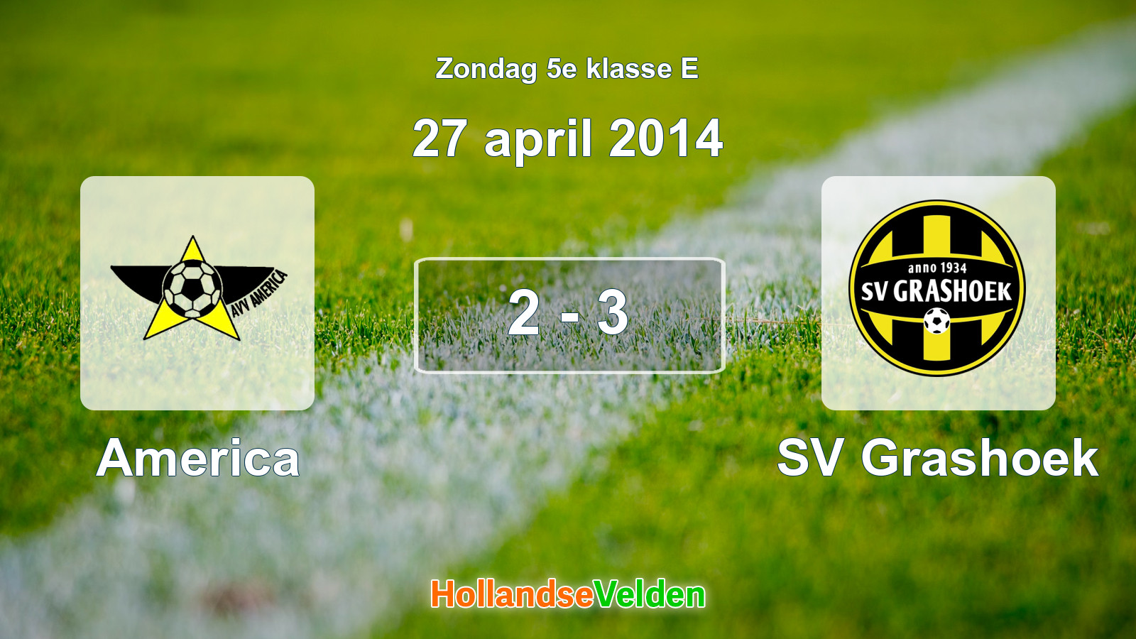 Gespeelde wedstrijd: America - SV Grashoek 2 - 3 (27 april 2014)