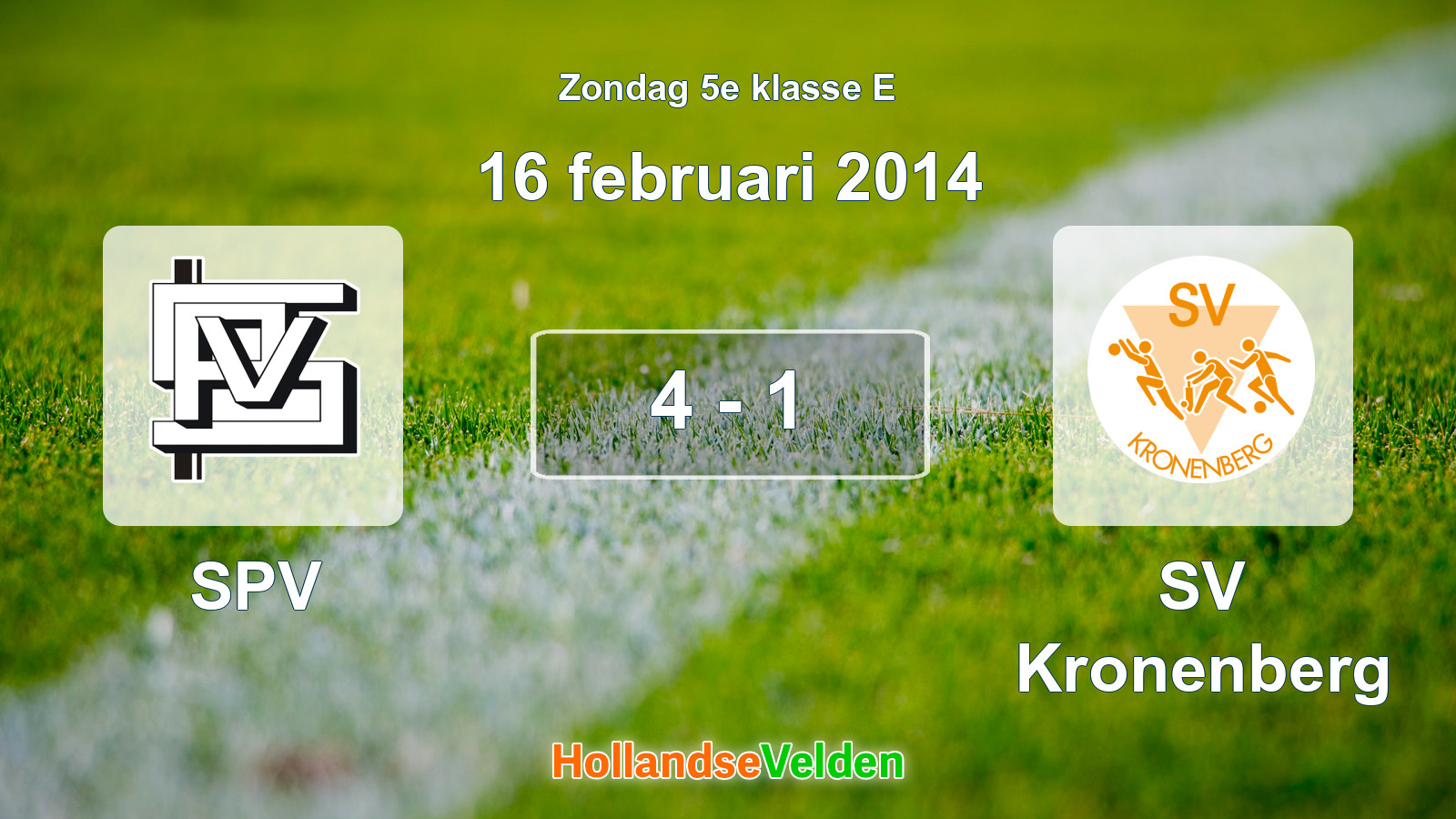 Gespeelde wedstrijd: SPV - SV Kronenberg 4 - 1 (16 februari 2014)