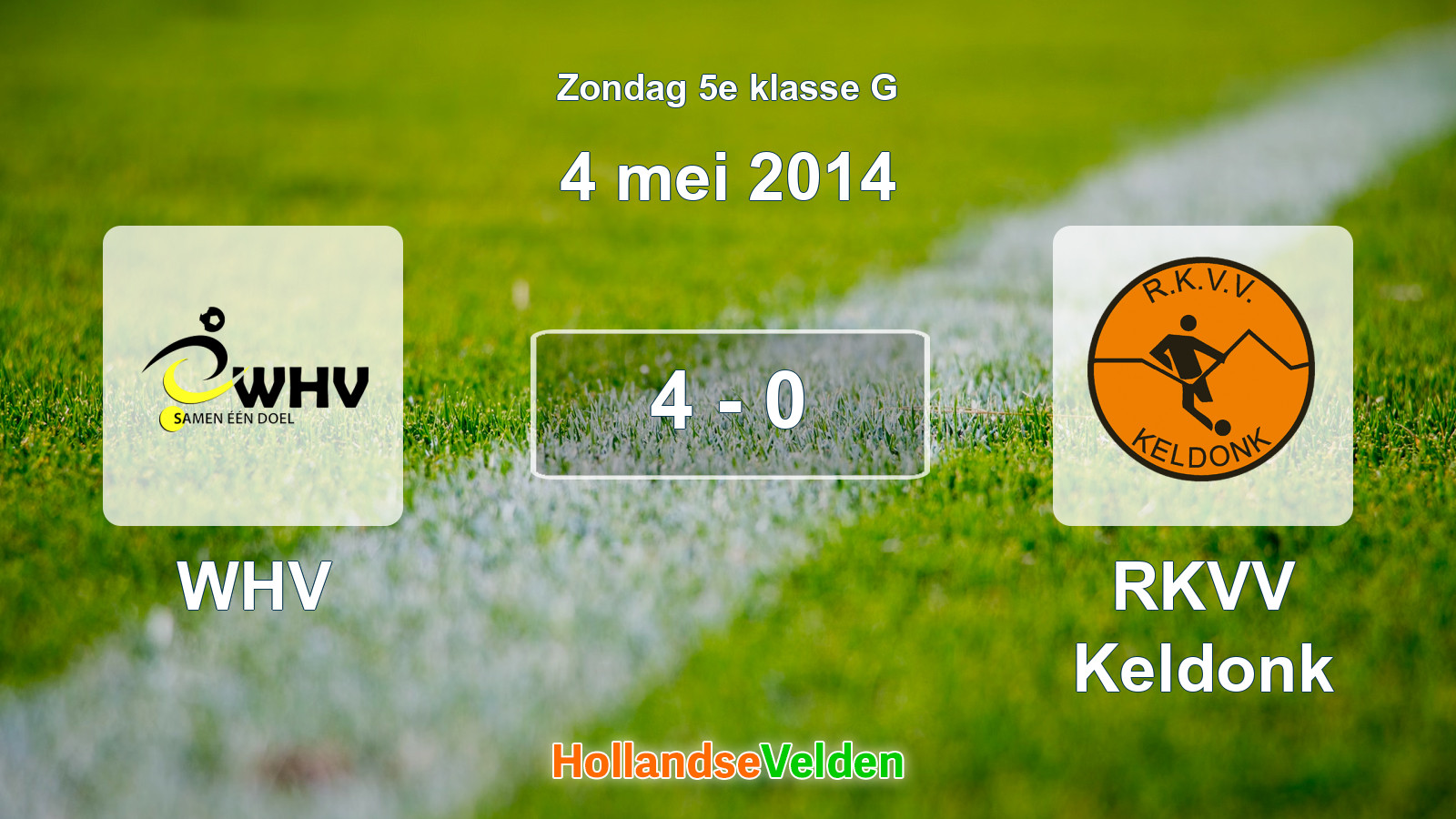 Gespeelde wedstrijd: WHV - RKVV Keldonk 4 - 0 (4 mei 2014)