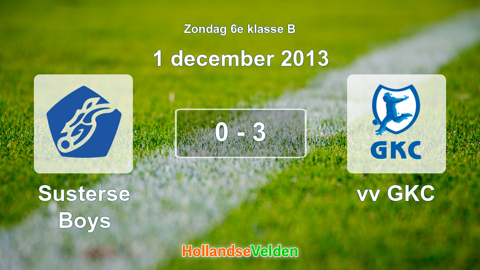 Gespeelde wedstrijd: Susterse Boys - vv GKC 0 - 3 (1 december 2013)