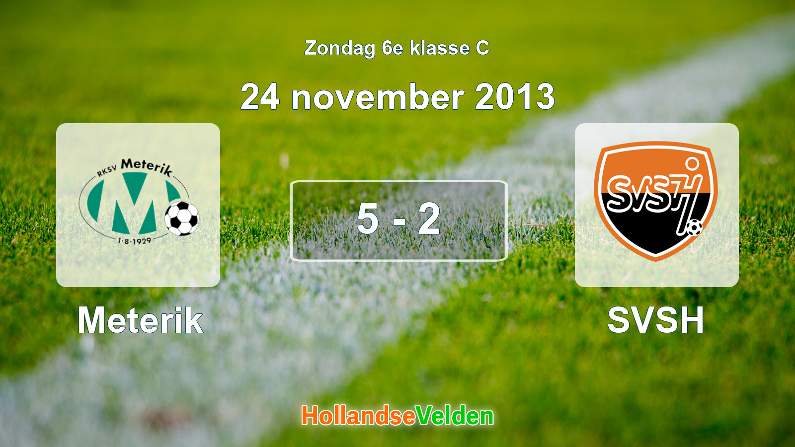 Gespeelde wedstrijd: Meterik - SVSH 5 - 2 (24 november 2013)