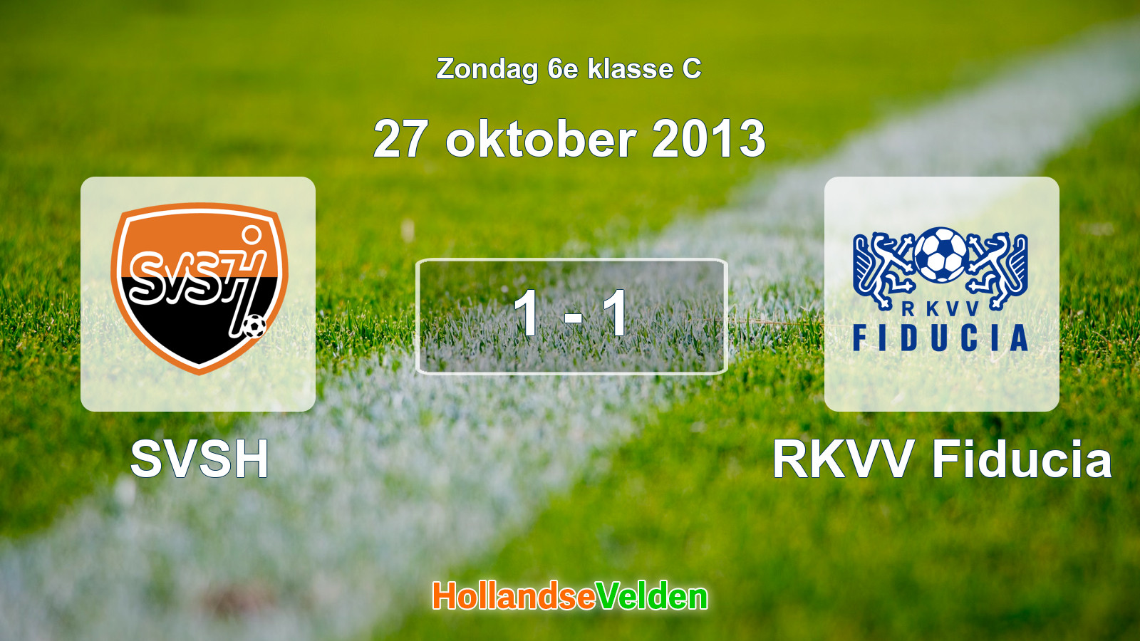 Gespeelde wedstrijd: SVSH - RKVV Fiducia 1 - 1 (27 oktober 2013)