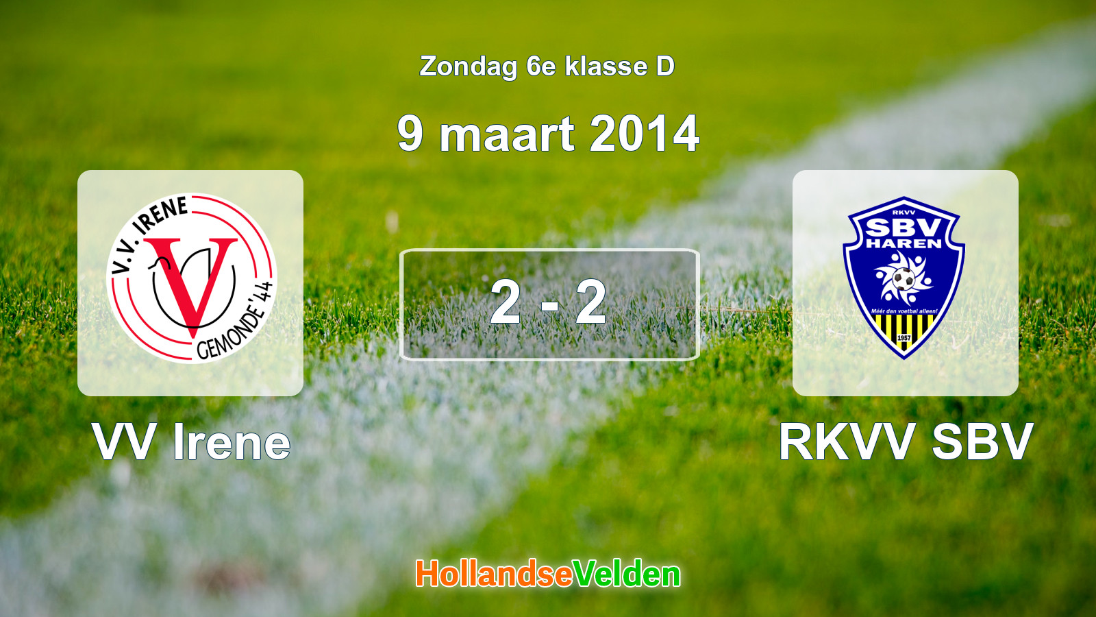 Gespeelde wedstrijd: VV Irene - RKVV SBV 2 - 2 (9 maart 2014)