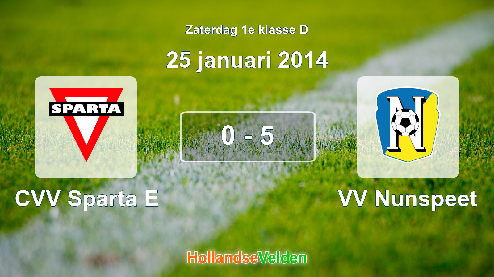 Gespeelde wedstrijd: CVV Sparta E - VV Nunspeet 0 - 5 (25 januari 2014)