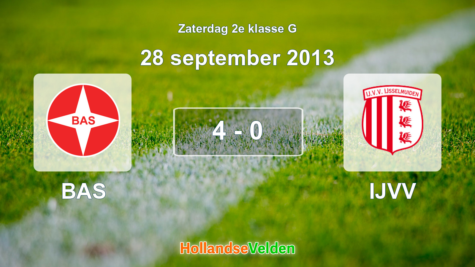 Gespeelde wedstrijd: BAS - IJVV 4 - 0 (28 september 2013)