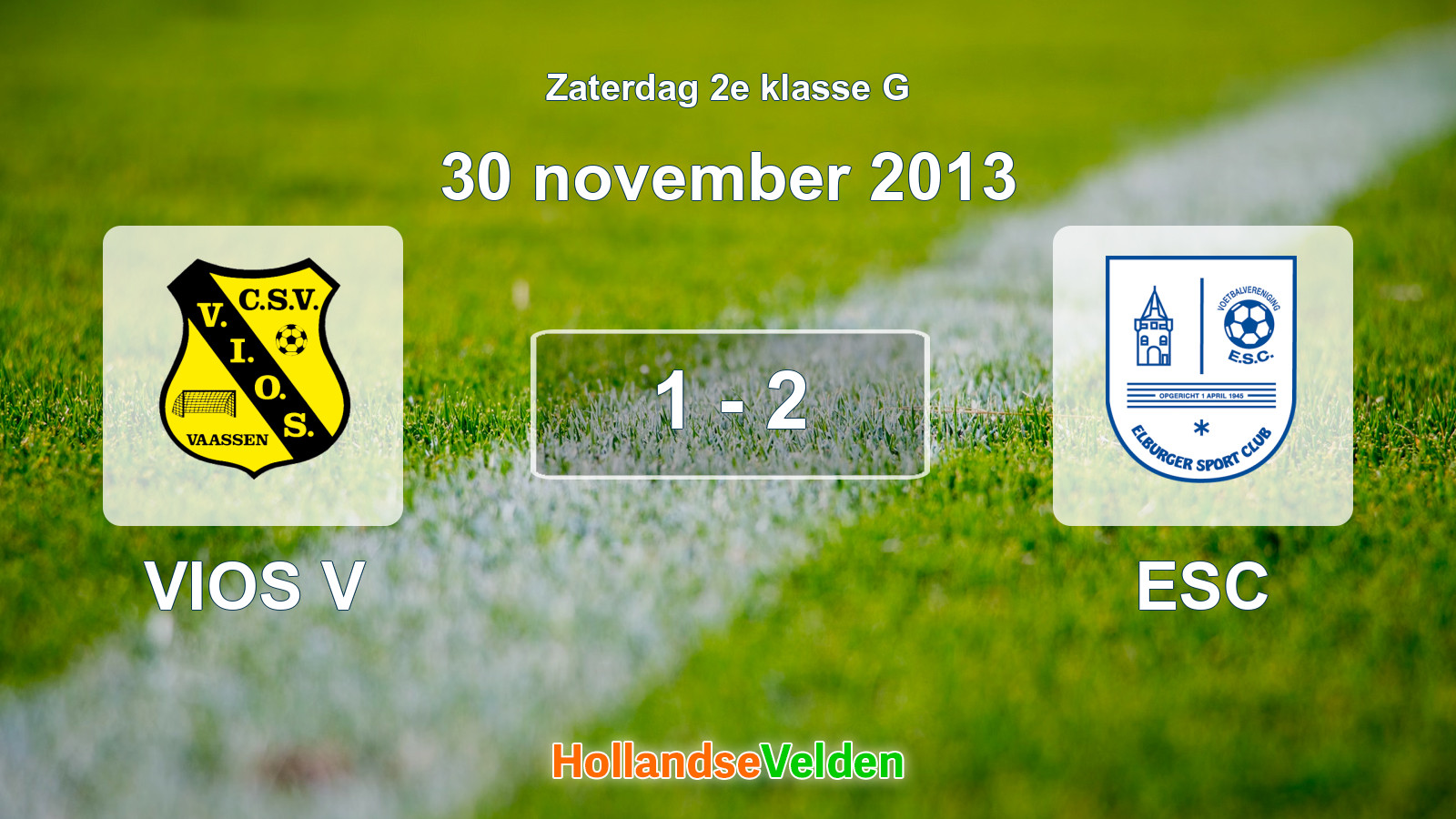 Gespeelde wedstrijd: VIOS V - ESC 1 - 2 (30 november 2013)