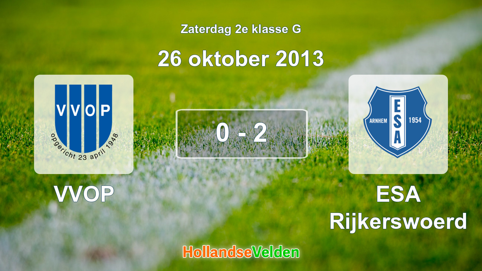 Gespeelde wedstrijd: VVOP - ESA Rijkerswoerd 0 - 2 (26 oktober 2013)