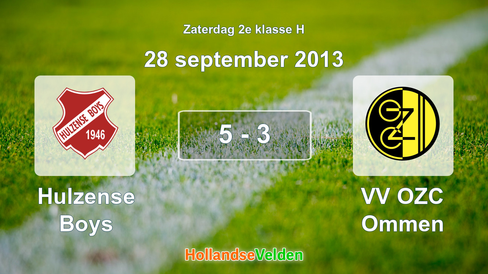 Gespeelde wedstrijd: Hulzense Boys - VV OZC Ommen 5 - 3 (28 september 2013)