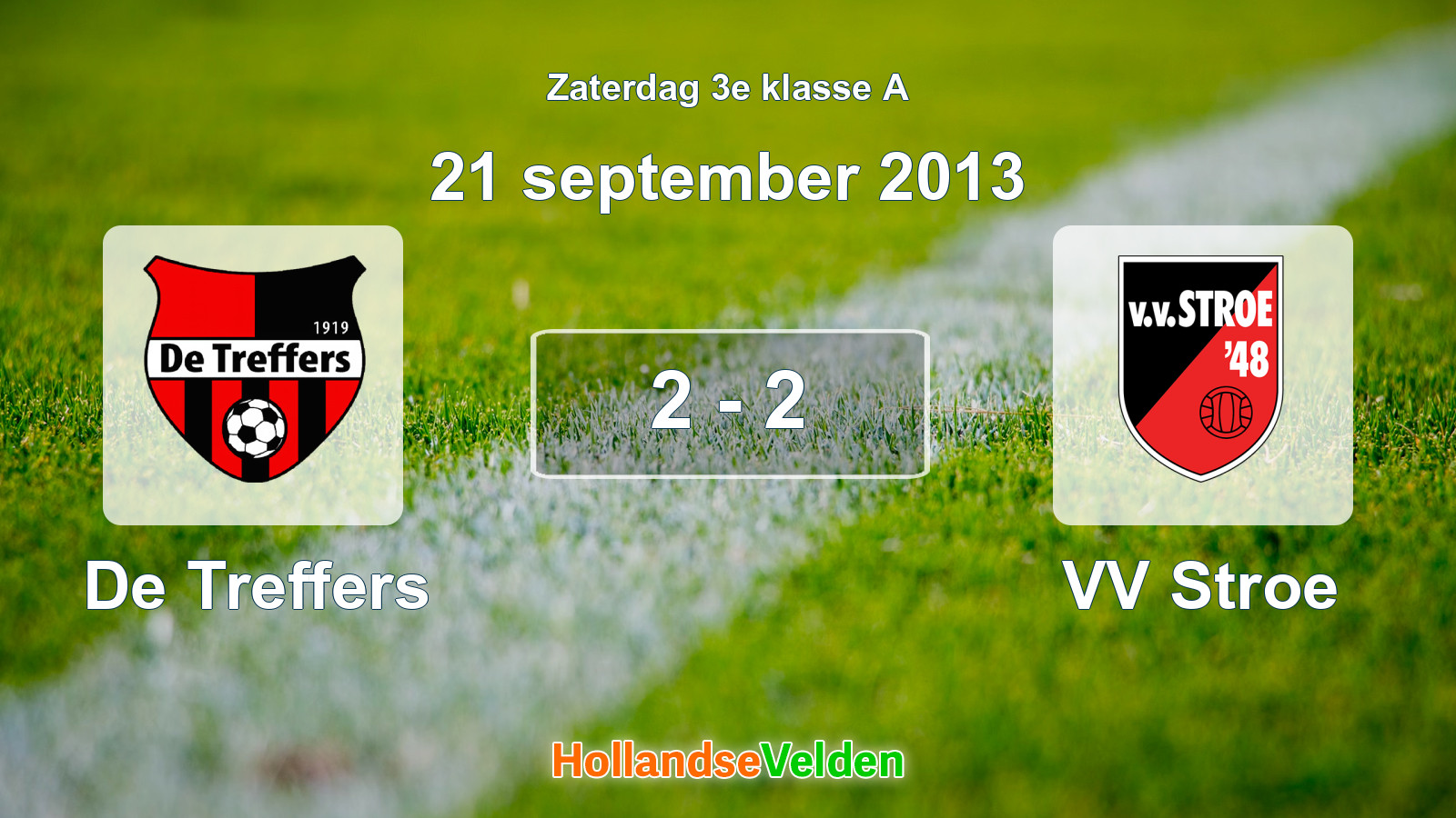 Gespeelde wedstrijd: De Treffers - VV Stroe 2 - 2 (21 september 2013)