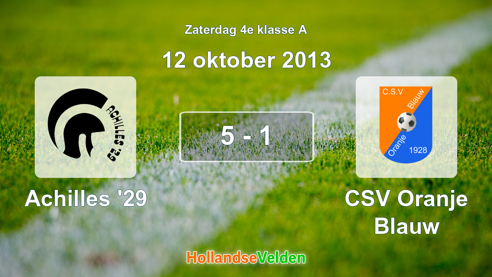Gespeelde wedstrijd: Achilles '29 - CSV Oranje Blauw 5 - 1 (12 oktober 2013)