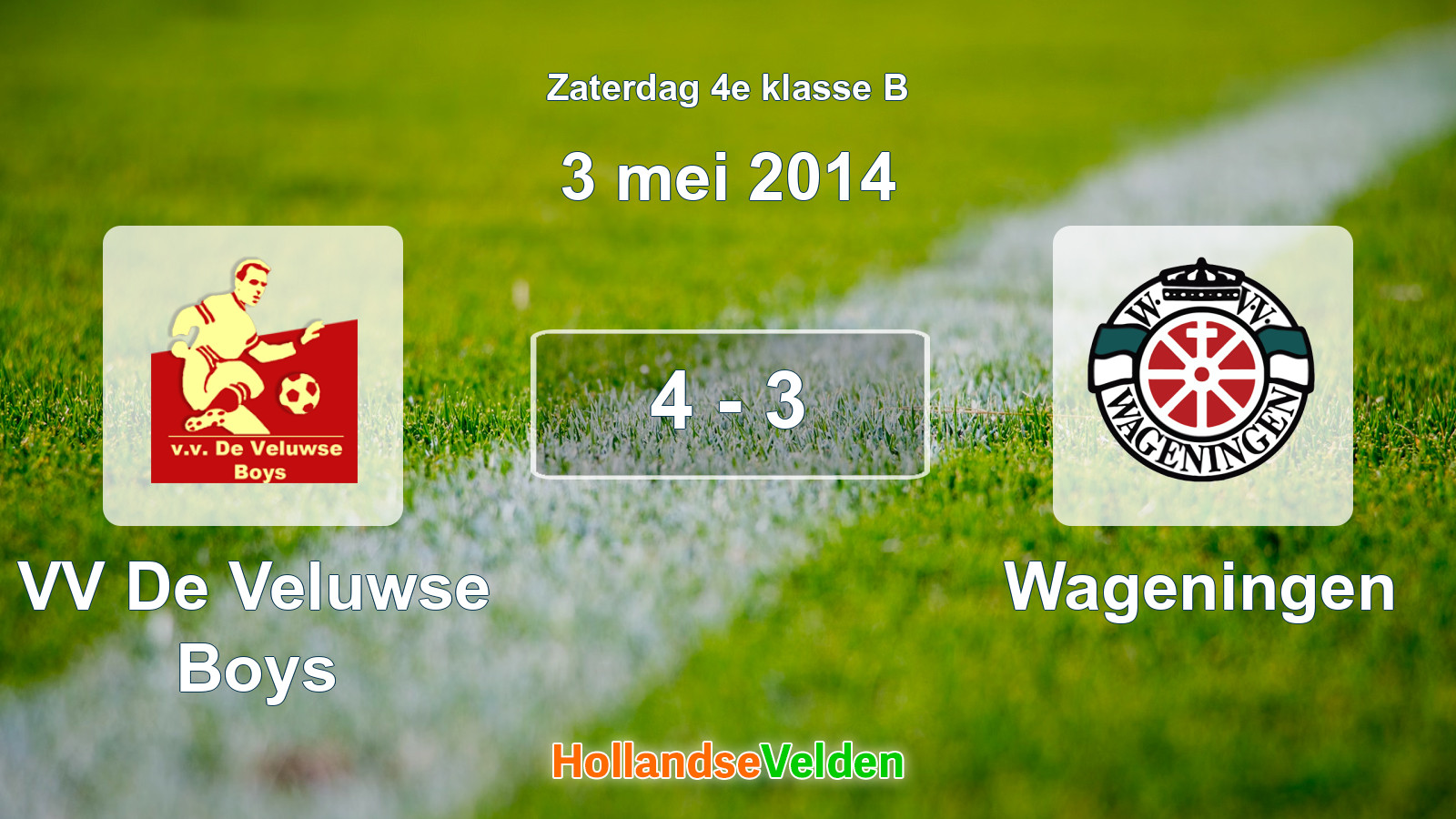 Gespeelde wedstrijd: VV De Veluwse Boys - Wageningen 4 - 3 (3 mei 2014)