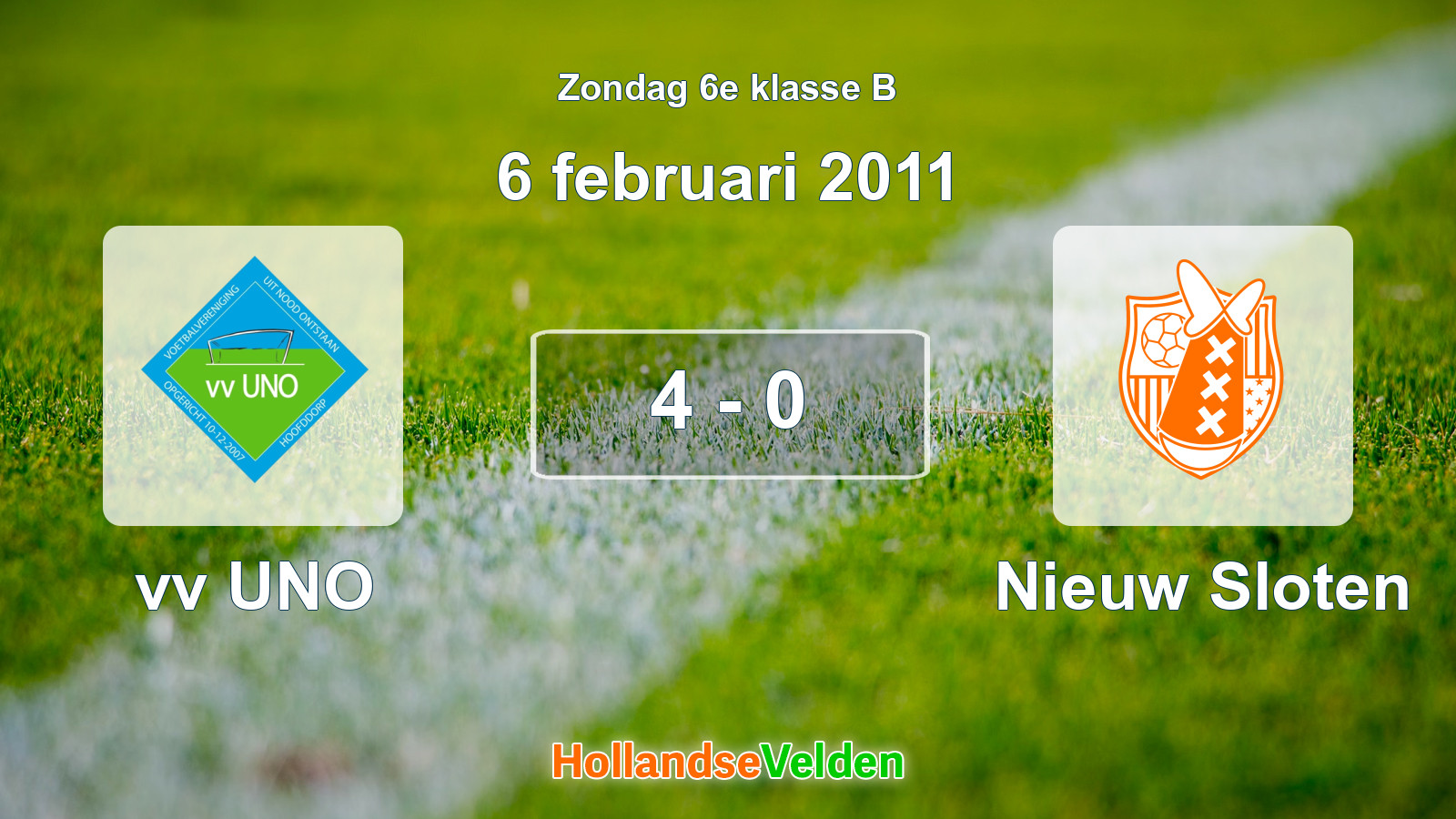 Gespeelde wedstrijd: vv UNO - Nieuw Sloten 4 - 0 (6 februari 2011)