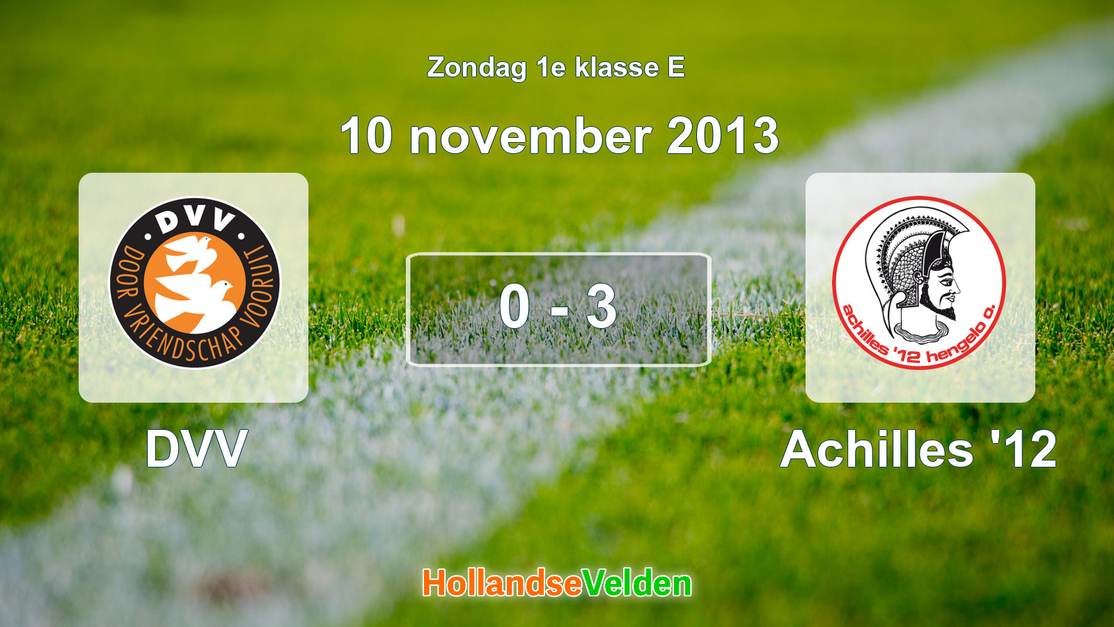 Gespeelde wedstrijd: DVV - Achilles '12 0 - 3 (10 november 2013)