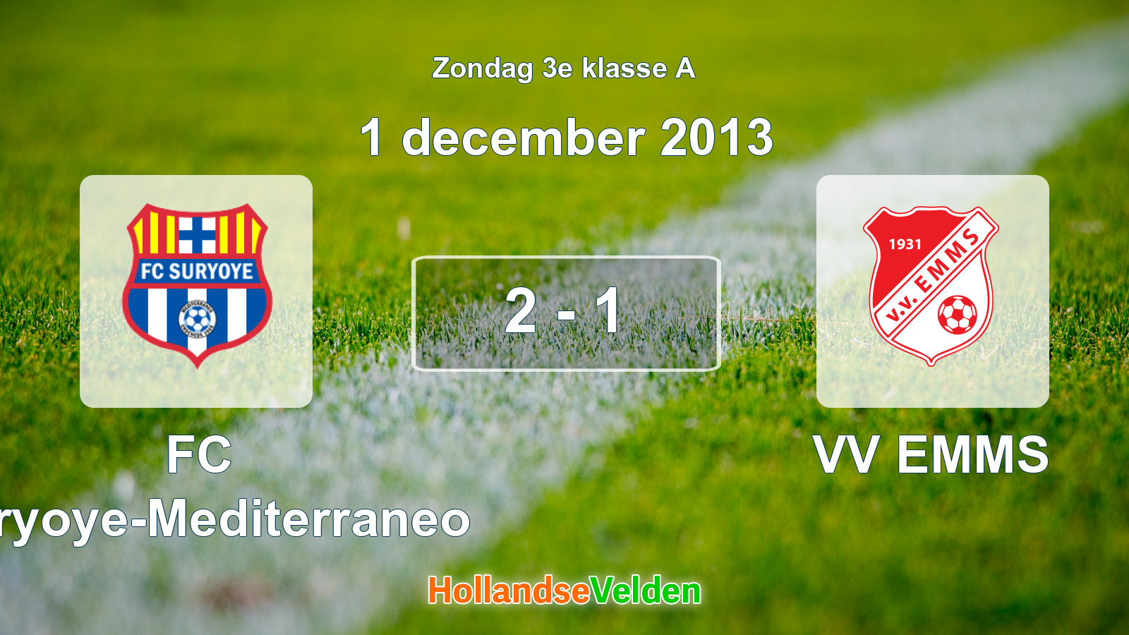 Gespeelde wedstrijd: FC Suryoye-Mediterraneo - VV EMMS 2 - 1 (1 december 2013)