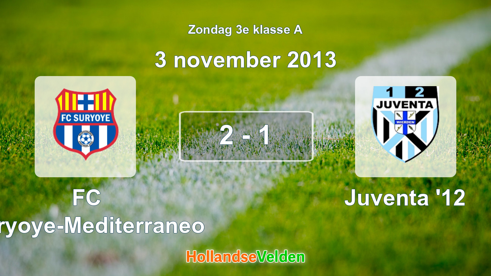 Gespeelde wedstrijd: FC Suryoye-Mediterraneo - Juventa '12 2 - 1 (3 november 2013)