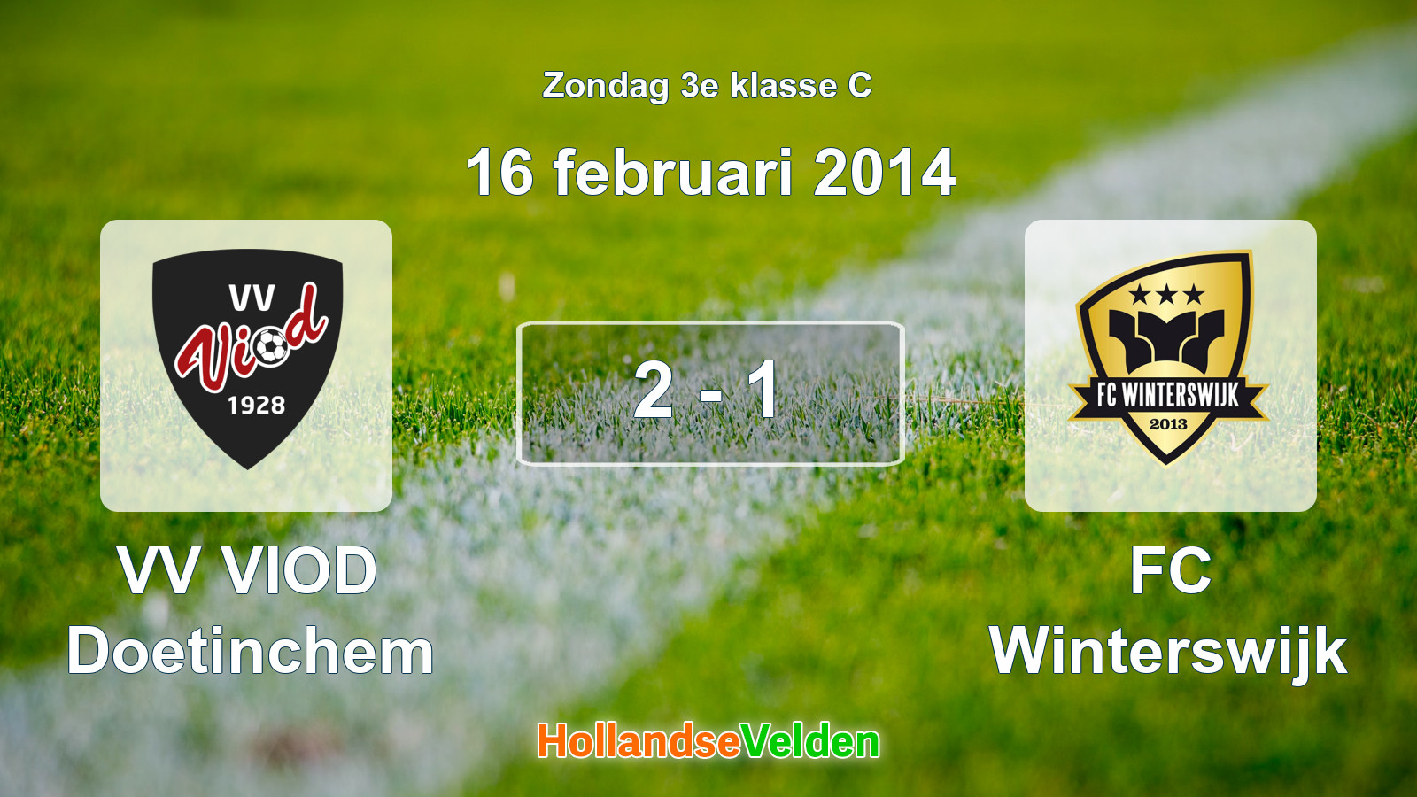 Gespeelde wedstrijd: VV VIOD Doetinchem - FC Winterswijk 2 - 1 (16 februari 2014)