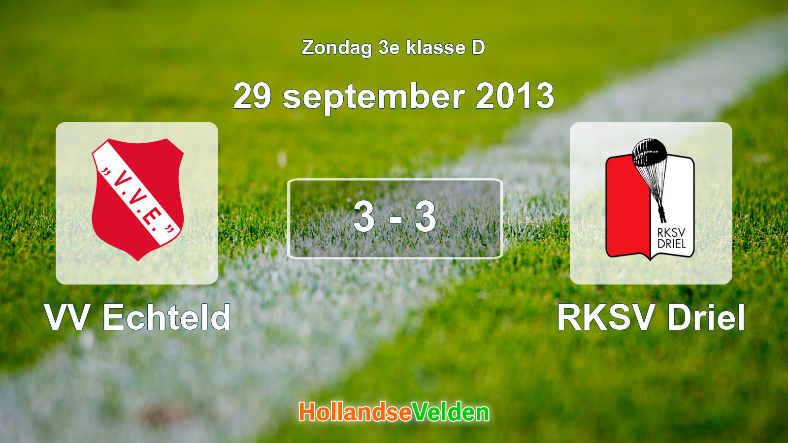 Gespeelde wedstrijd: VV Echteld - RKSV Driel 3 - 3 (29 september 2013)