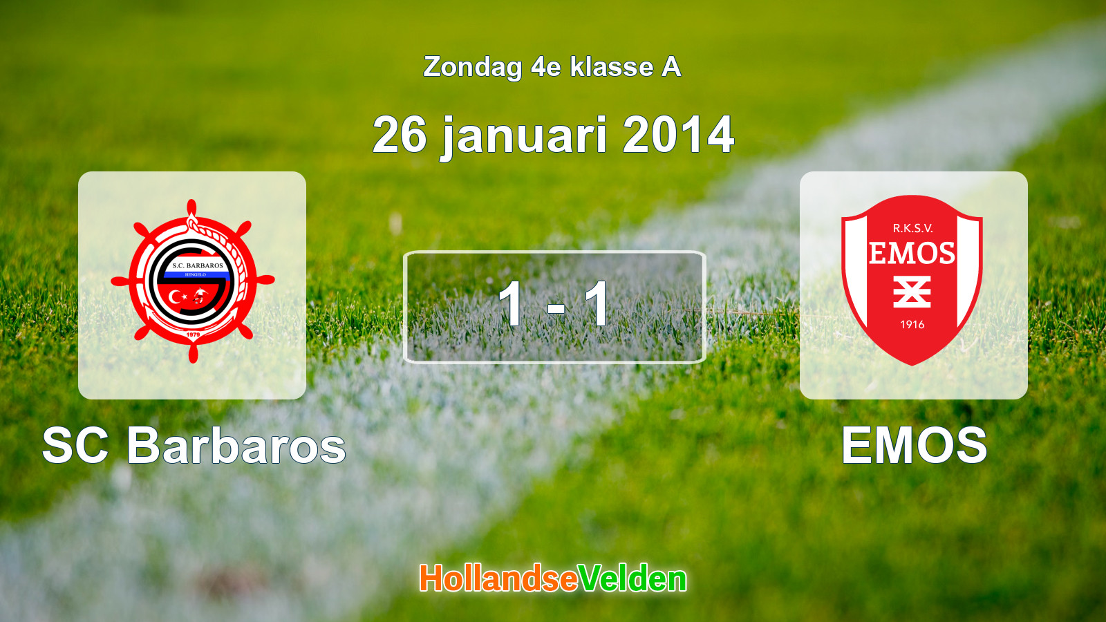 Gespeelde wedstrijd: SC Barbaros - EMOS 1 - 1 (26 januari 2014)