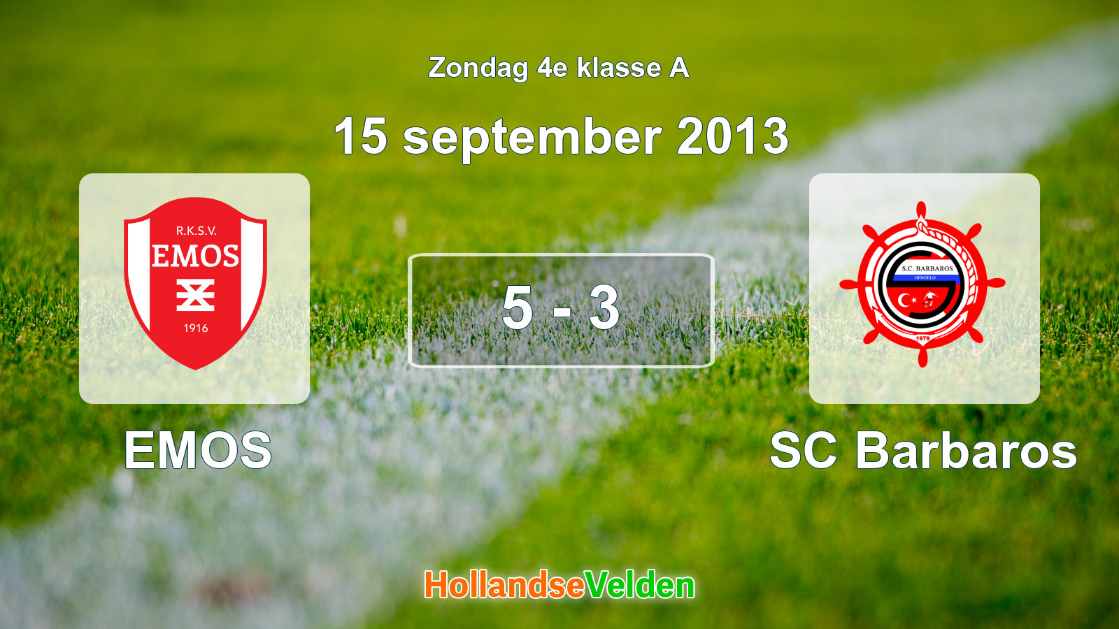 Gespeelde wedstrijd: EMOS - SC Barbaros 5 - 3 (15 september 2013)