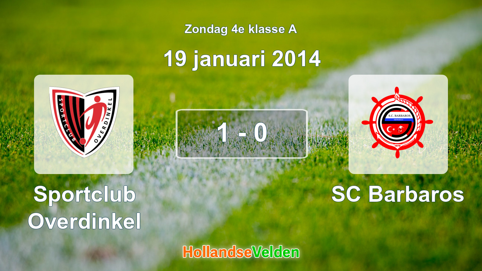 Gespeelde wedstrijd: Sportclub Overdinkel - SC Barbaros 1 - 0 (19 januari 2014)