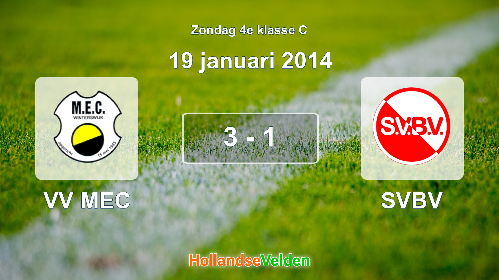 Gespeelde wedstrijd: VV MEC - SVBV 3 - 1 (19 januari 2014)