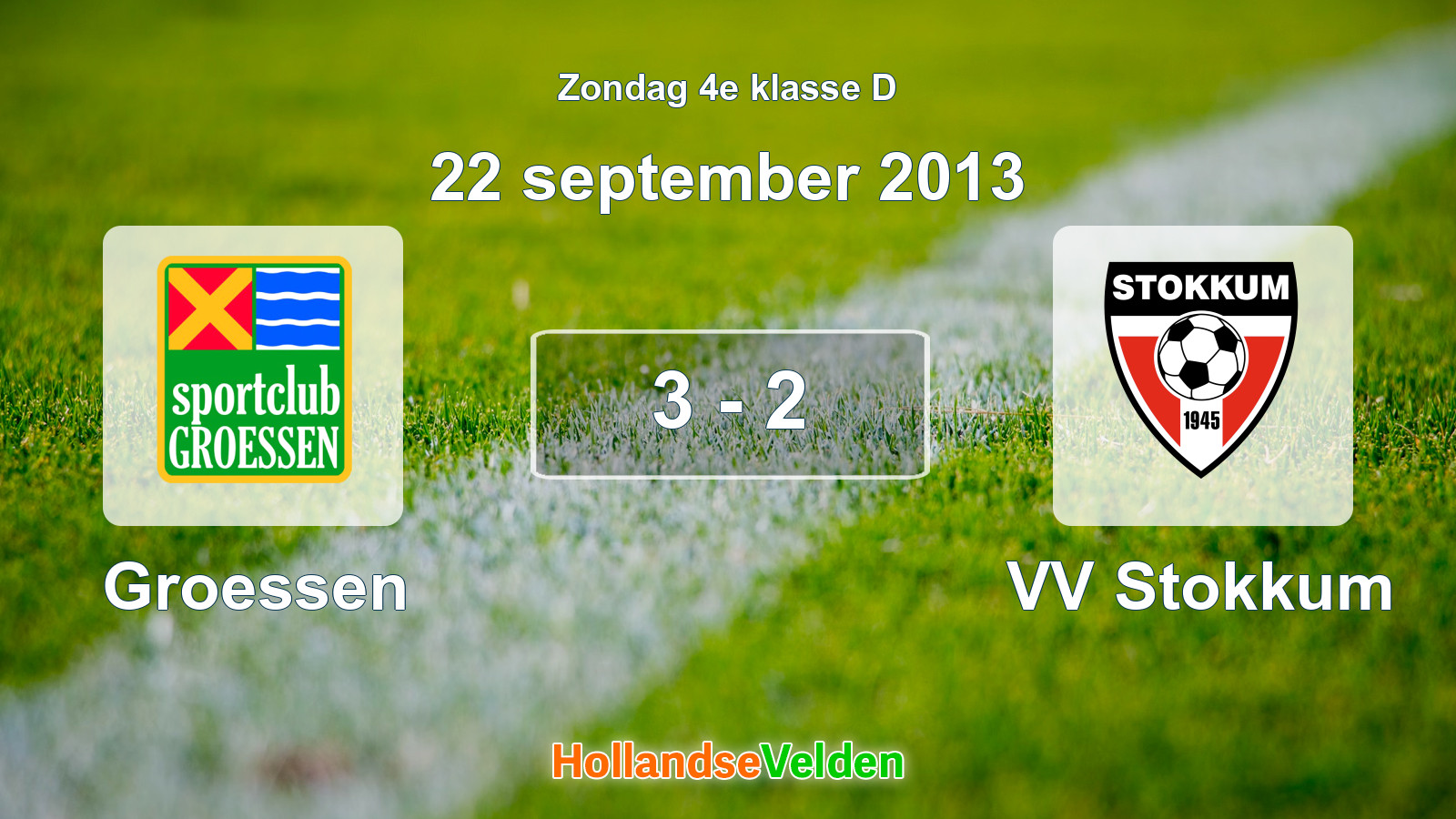 Gespeelde wedstrijd: Groessen - VV Stokkum 3 - 2 (22 september 2013)