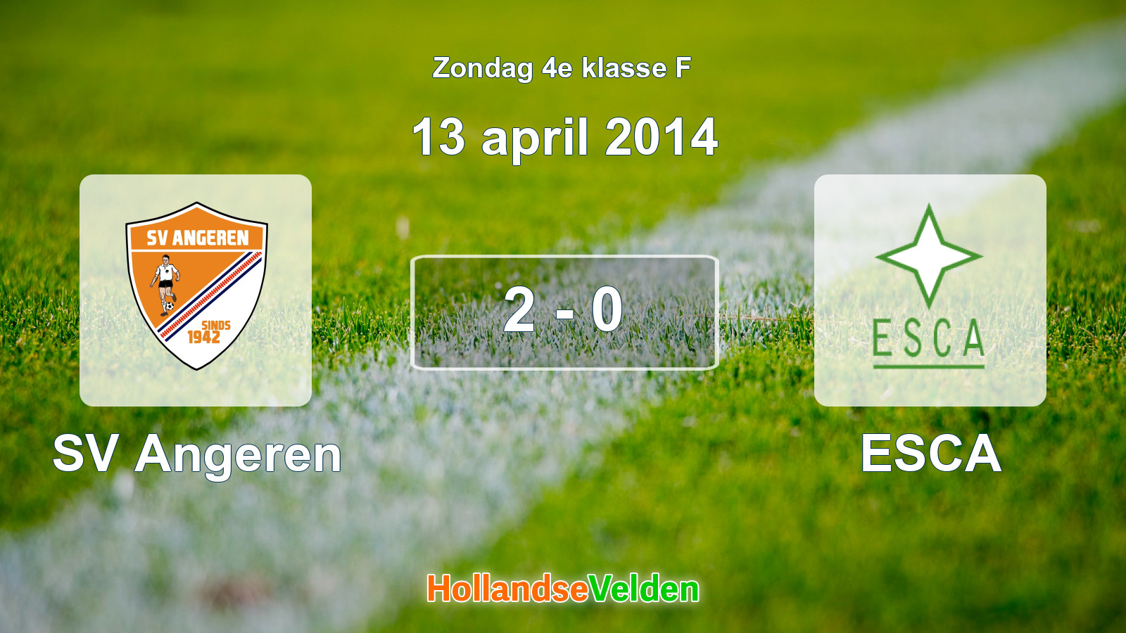 Gespeelde wedstrijd: SV Angeren - ESCA 2 - 0 (13 april 2014)