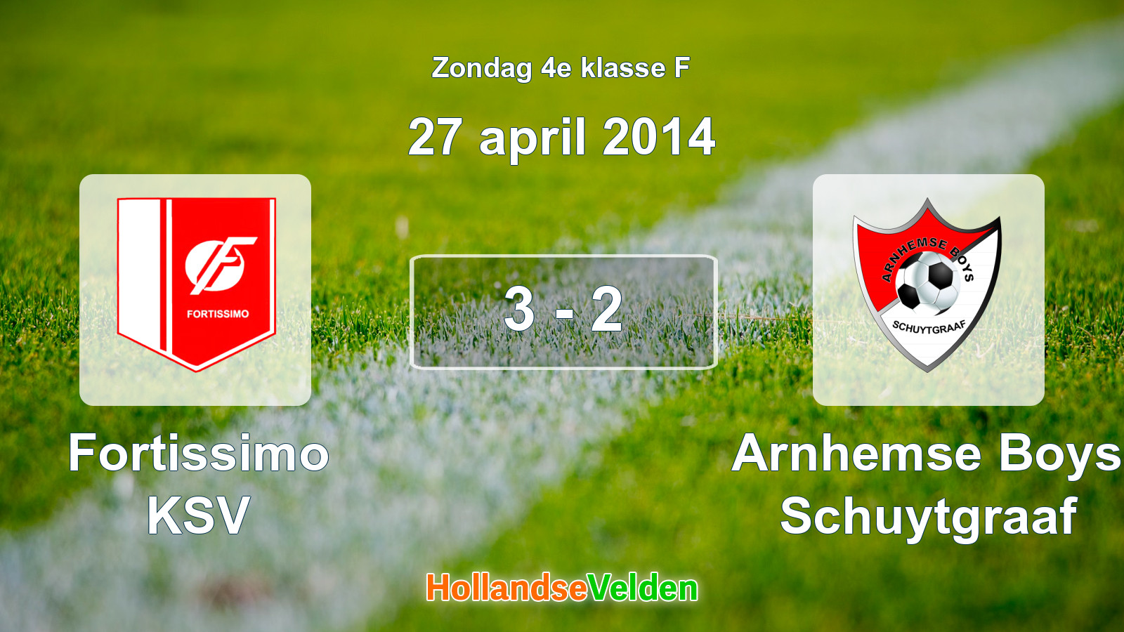 Gespeelde wedstrijd: Fortissimo KSV - Arnhemse Boys Schuytgraaf 3 - 2 (27 april 2014)