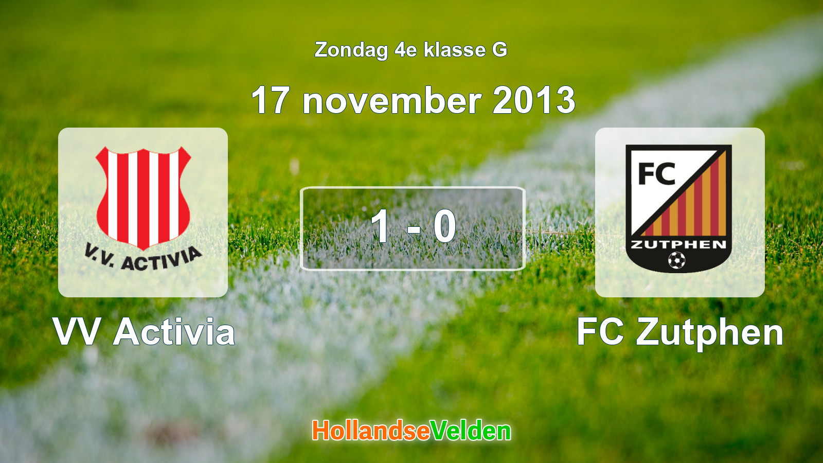 Gespeelde wedstrijd: VV Activia - FC Zutphen 1 - 0 (17 november 2013)