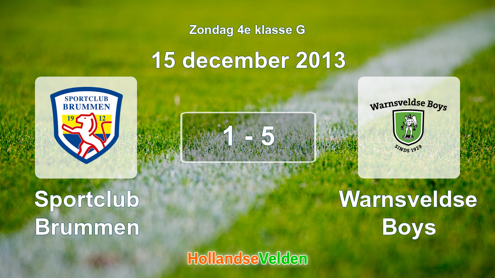 Gespeelde wedstrijd: Sportclub Brummen - Warnsveldse Boys 1 - 5 (15 december 2013)
