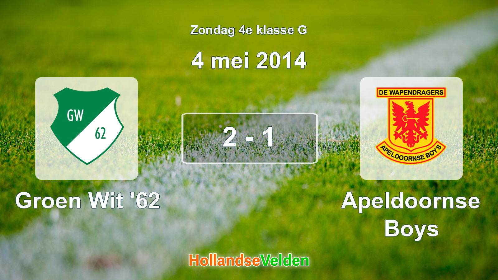 Gespeelde wedstrijd: Groen Wit '62 - Apeldoornse Boys 2 - 1 (4 mei 2014)